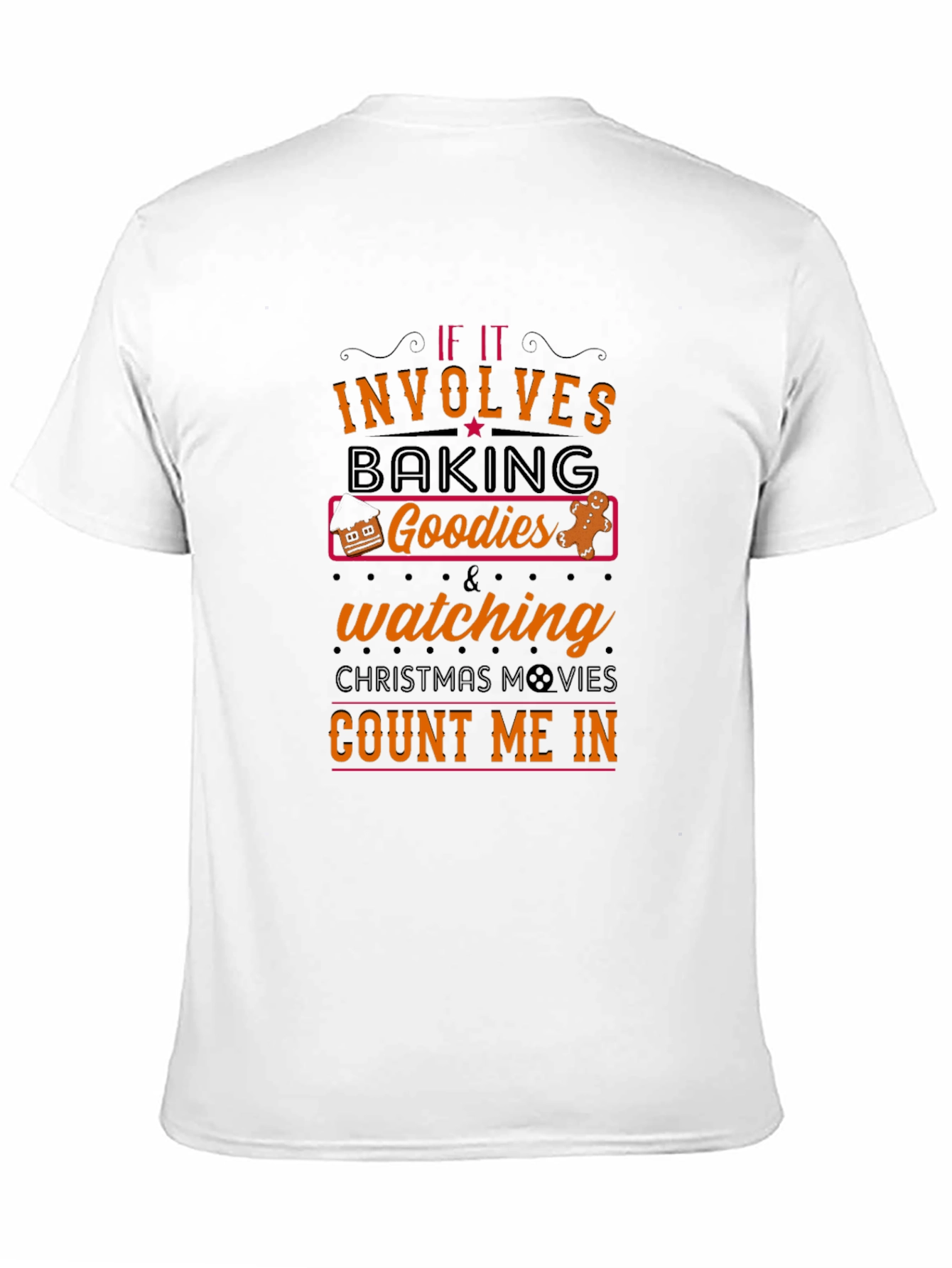 Baking & Christmas Movies T-Shirt