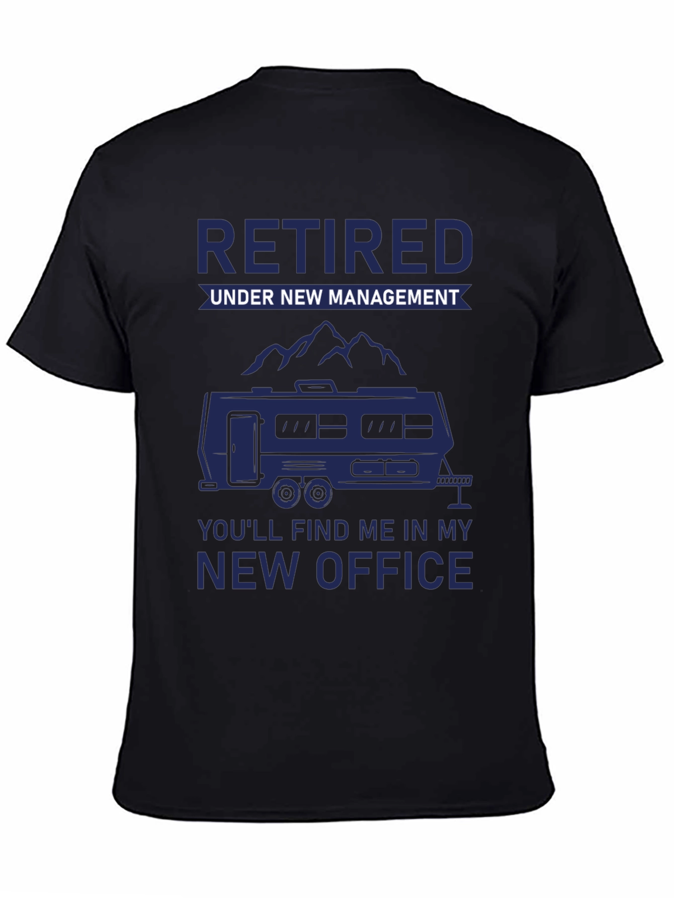 Retired Under New Management T-Shirt