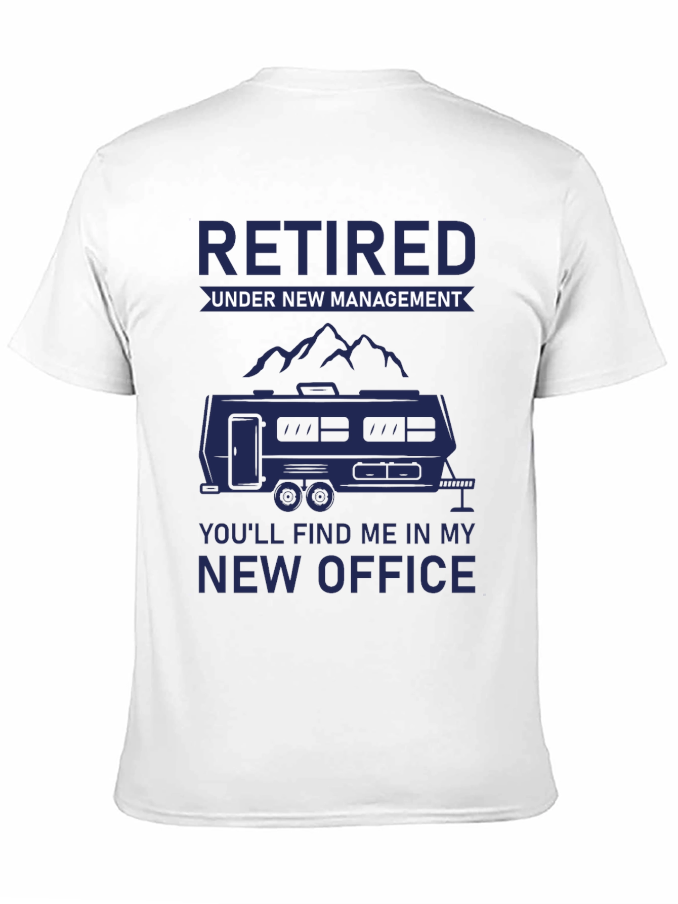 Retired Under New Management T-Shirt