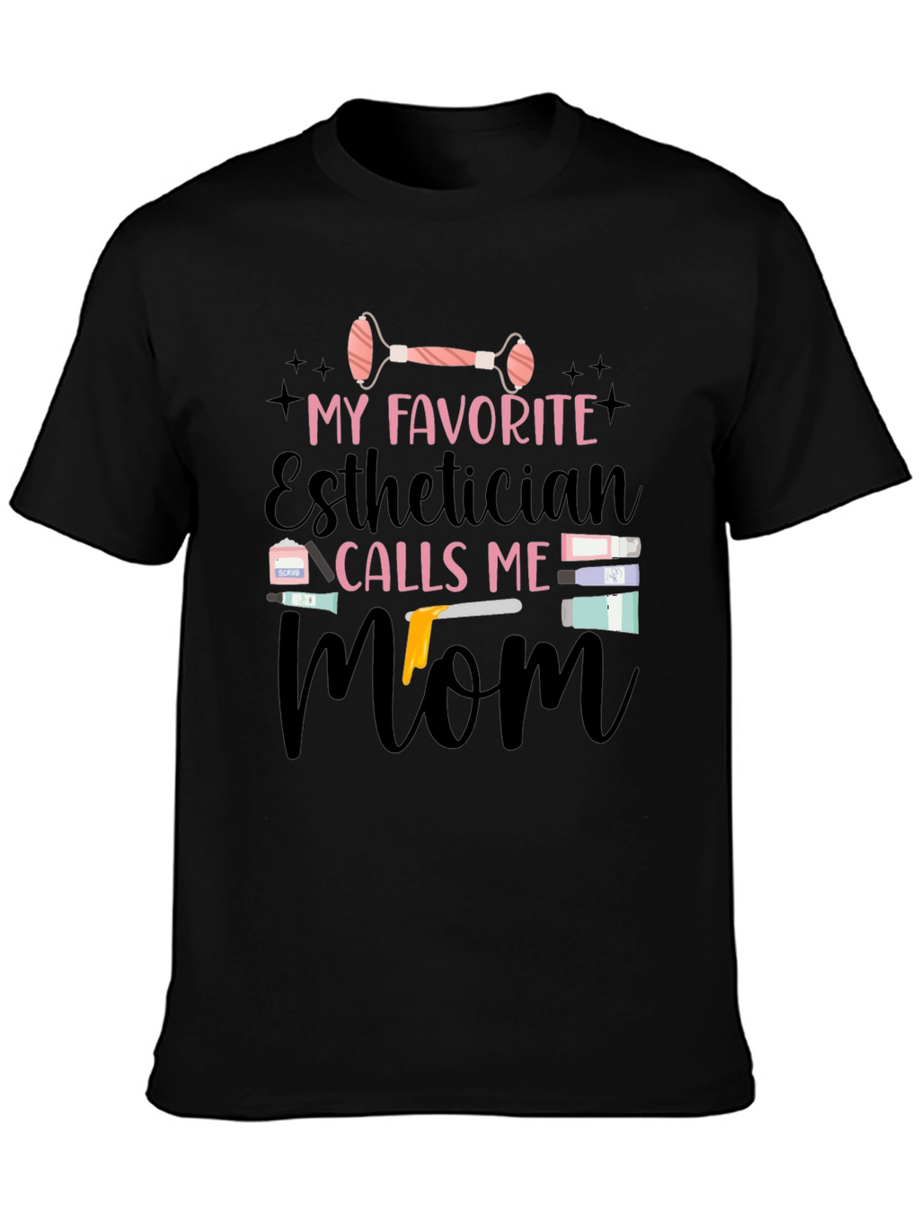 Esthetician Mom Black T-Shirt