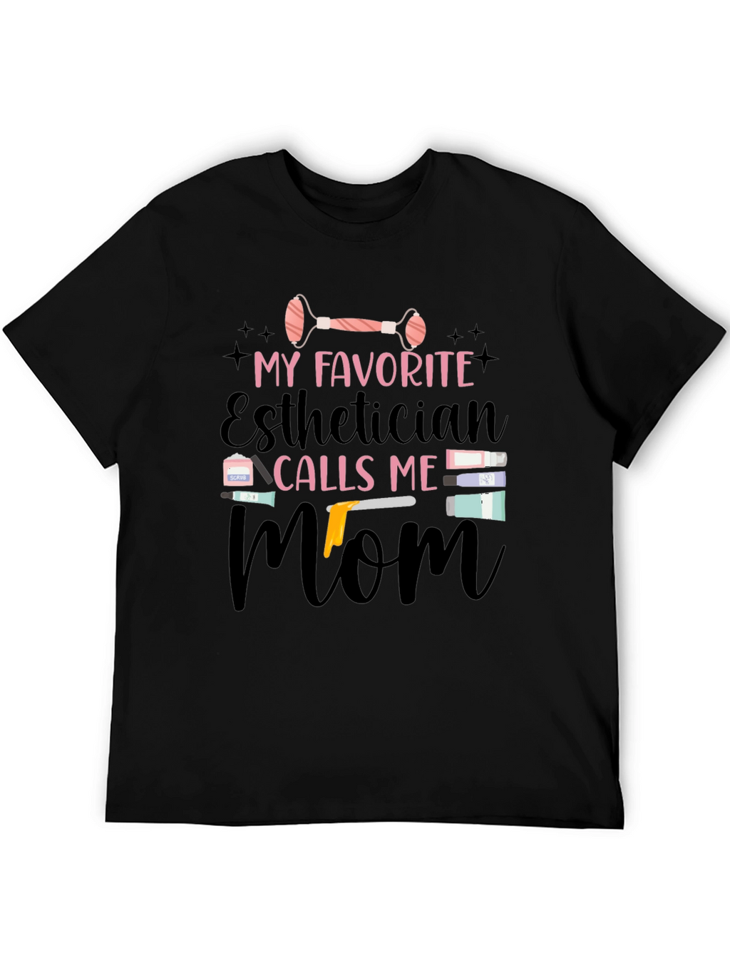 Esthetician Mom Black T-Shirt