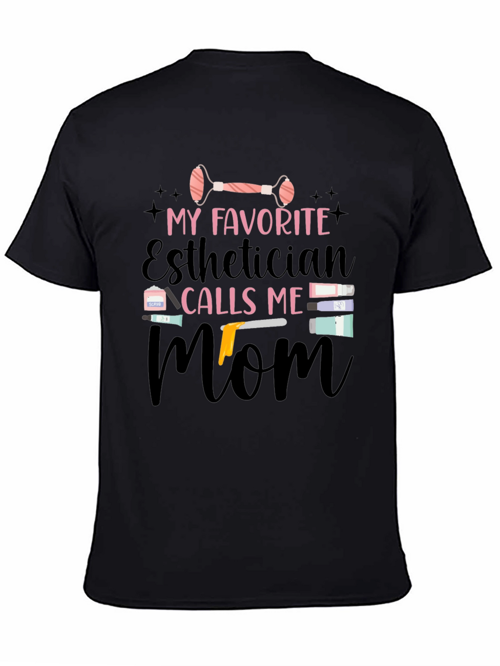 Esthetician Mom Black T-Shirt