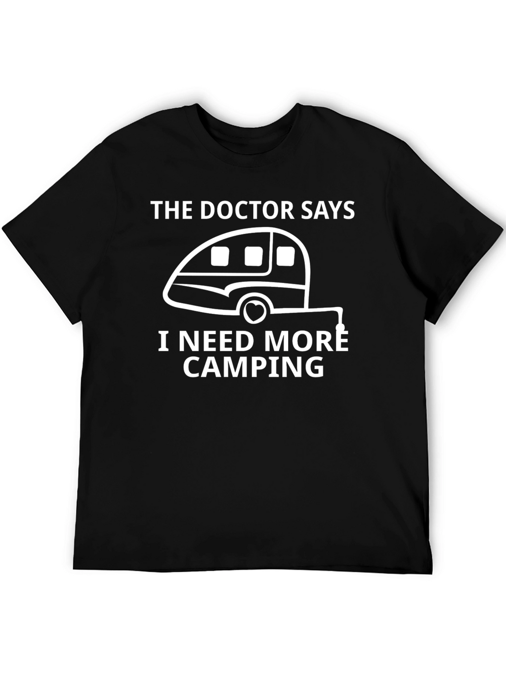 Doctor Says Camping T-Shirt - Black