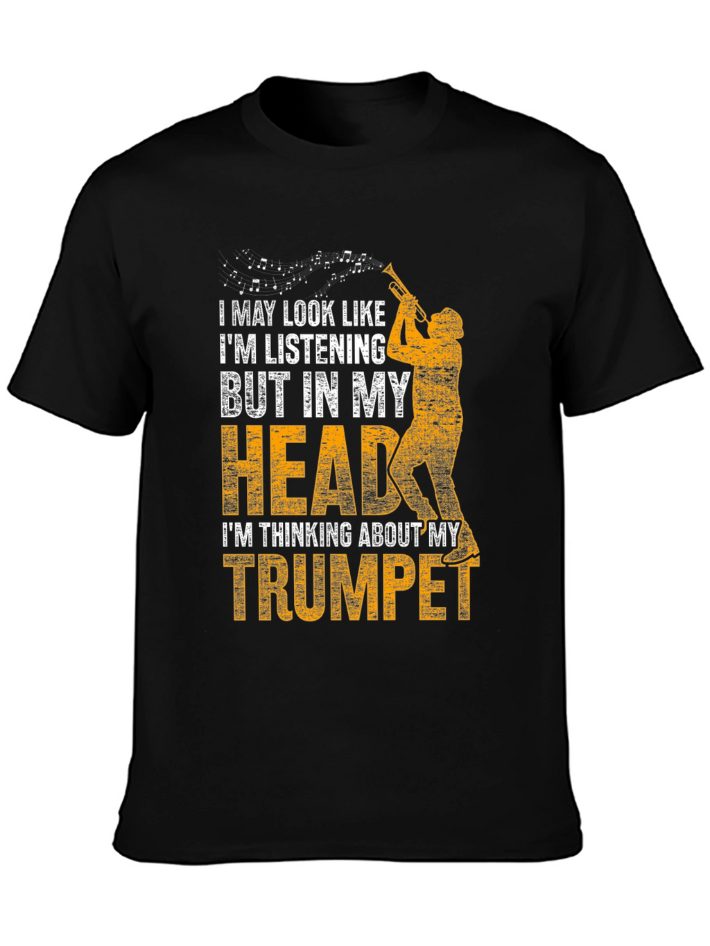 Trumpet Player T-Shirt: In My Head Music Tee