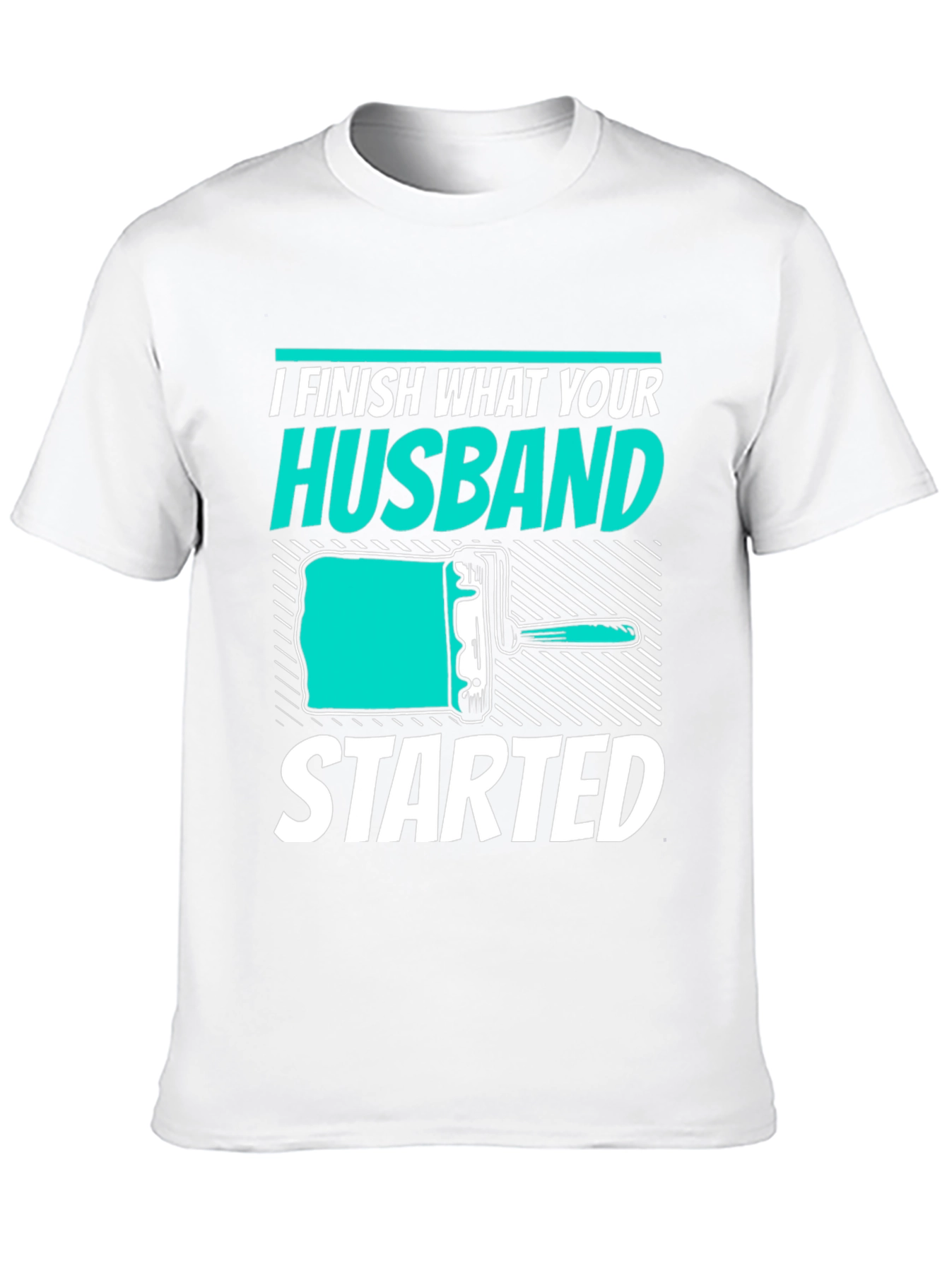 I Finish What Your Husband Started Funny T-Shirt
