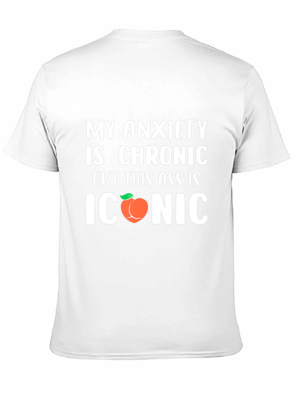 Chronic Anxiety Iconic Peach Funny Graphic T-Shirt