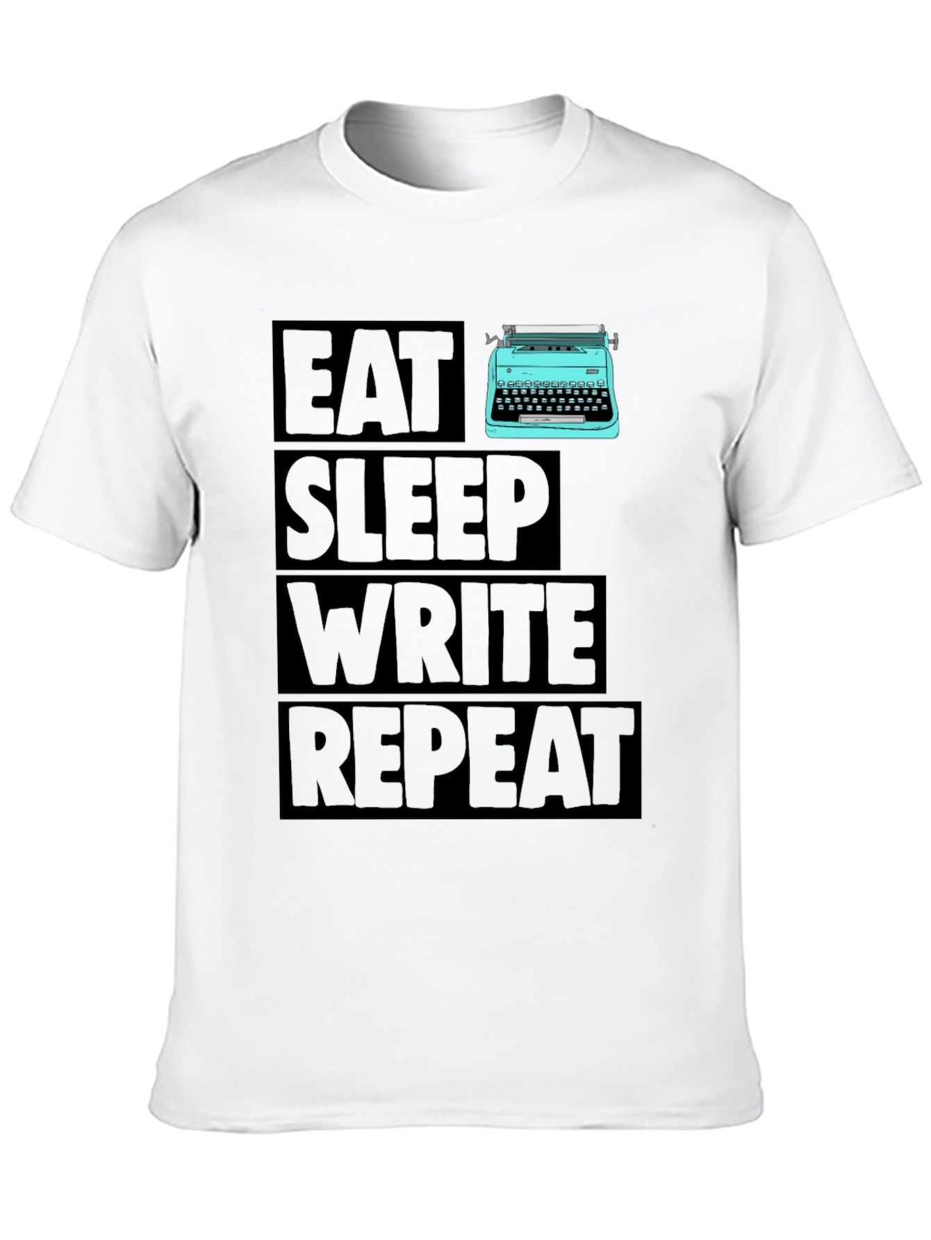 Eat Sleep Write Repeat Writer T-Shirt