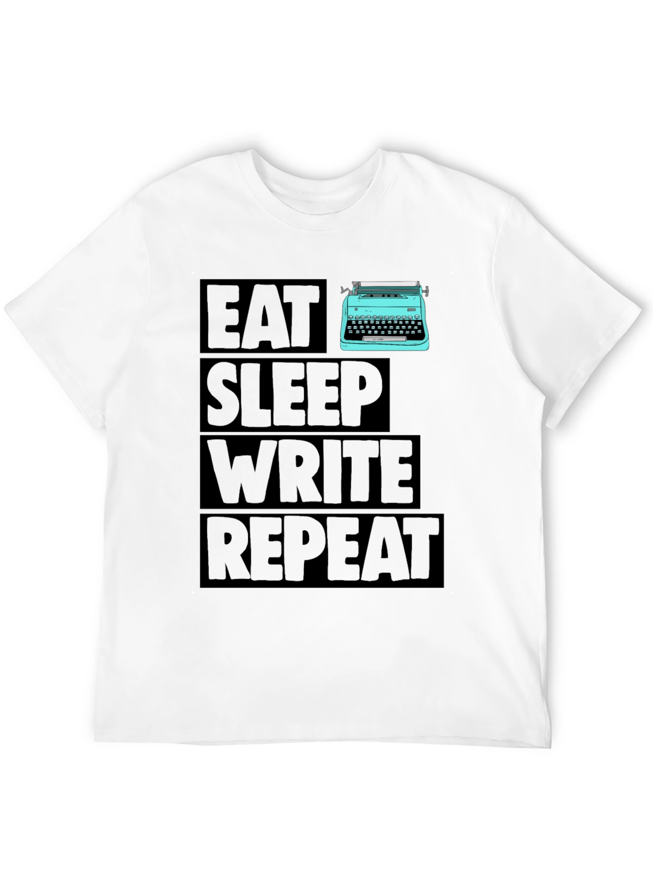 Eat Sleep Write Repeat Writer T-Shirt