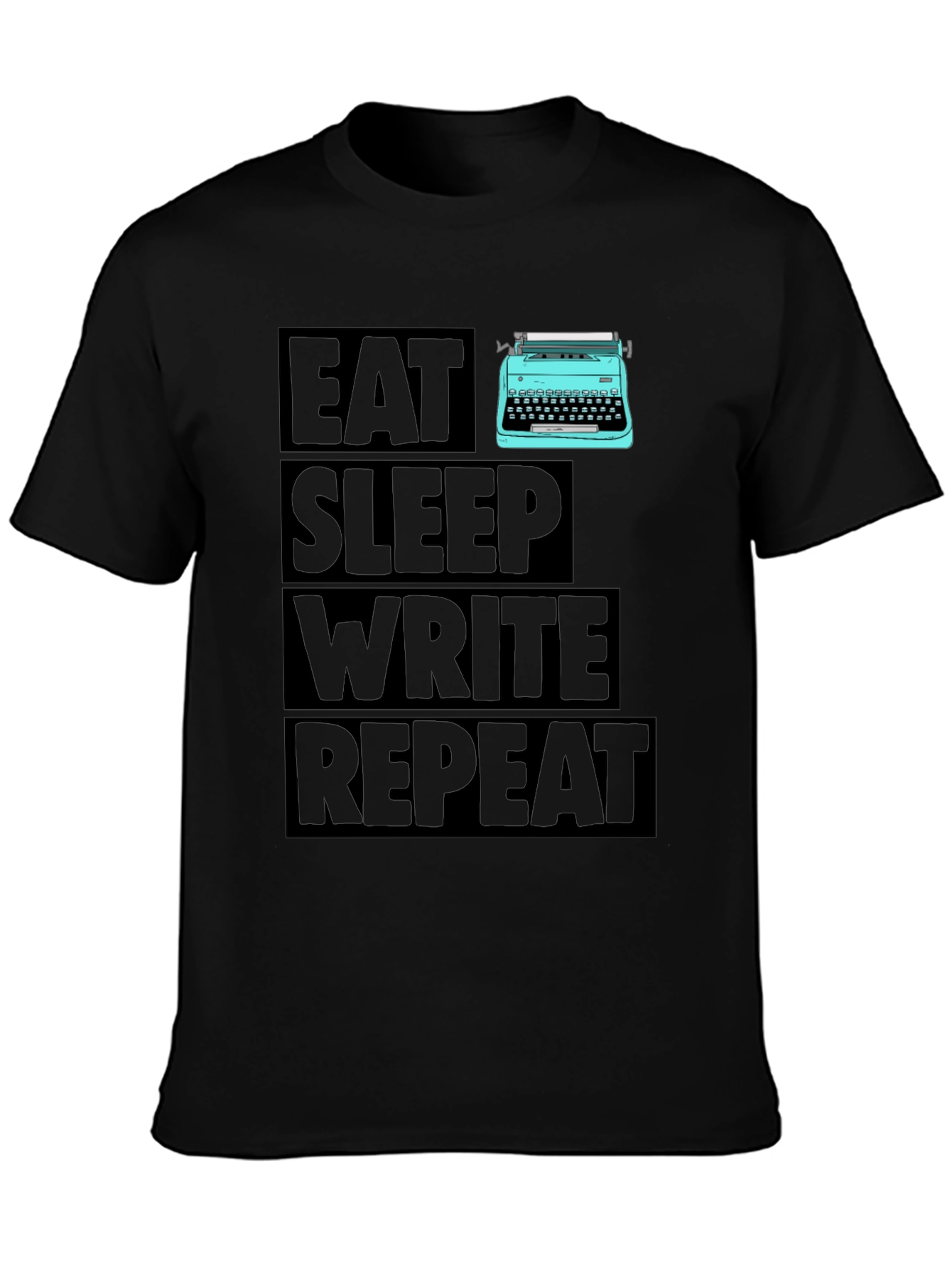 Eat Sleep Write Repeat Writer T-Shirt