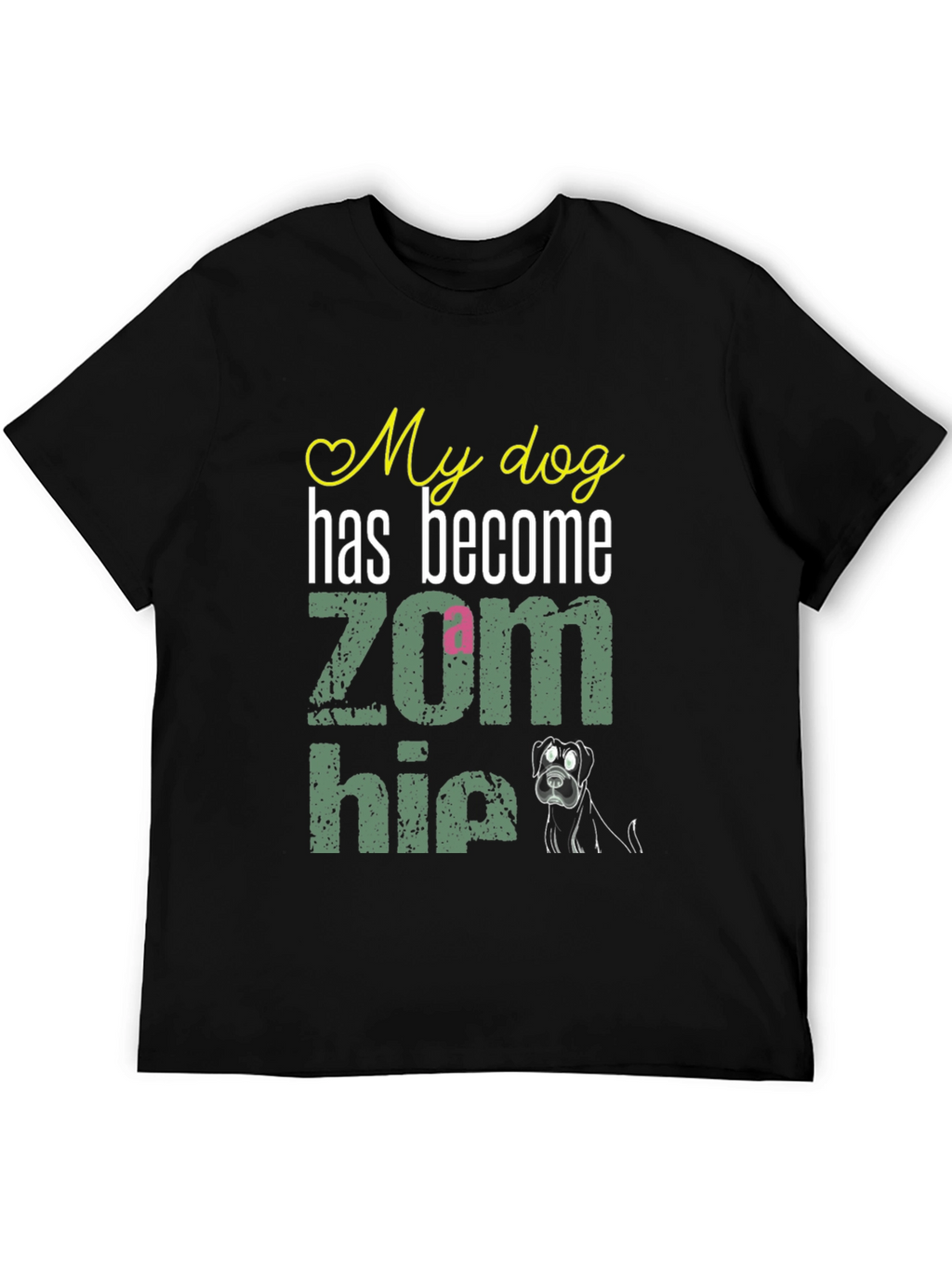 My Dog is a Zom-bie Funny Dog Lover T-Shirt