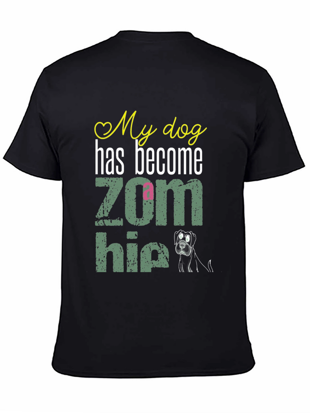 My Dog is a Zom-bie Funny Dog Lover T-Shirt