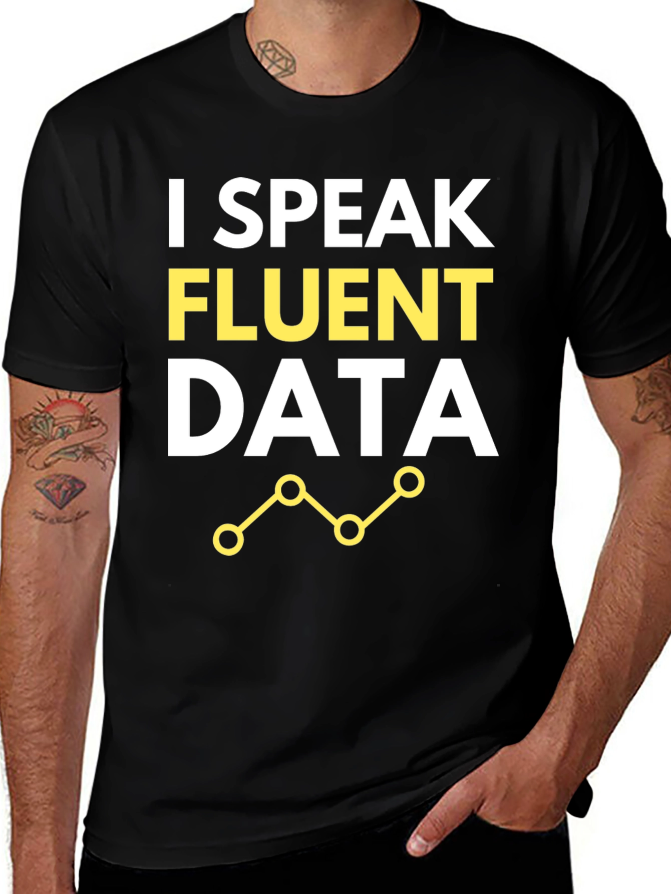 I Speak Fluent Data T-Shirt