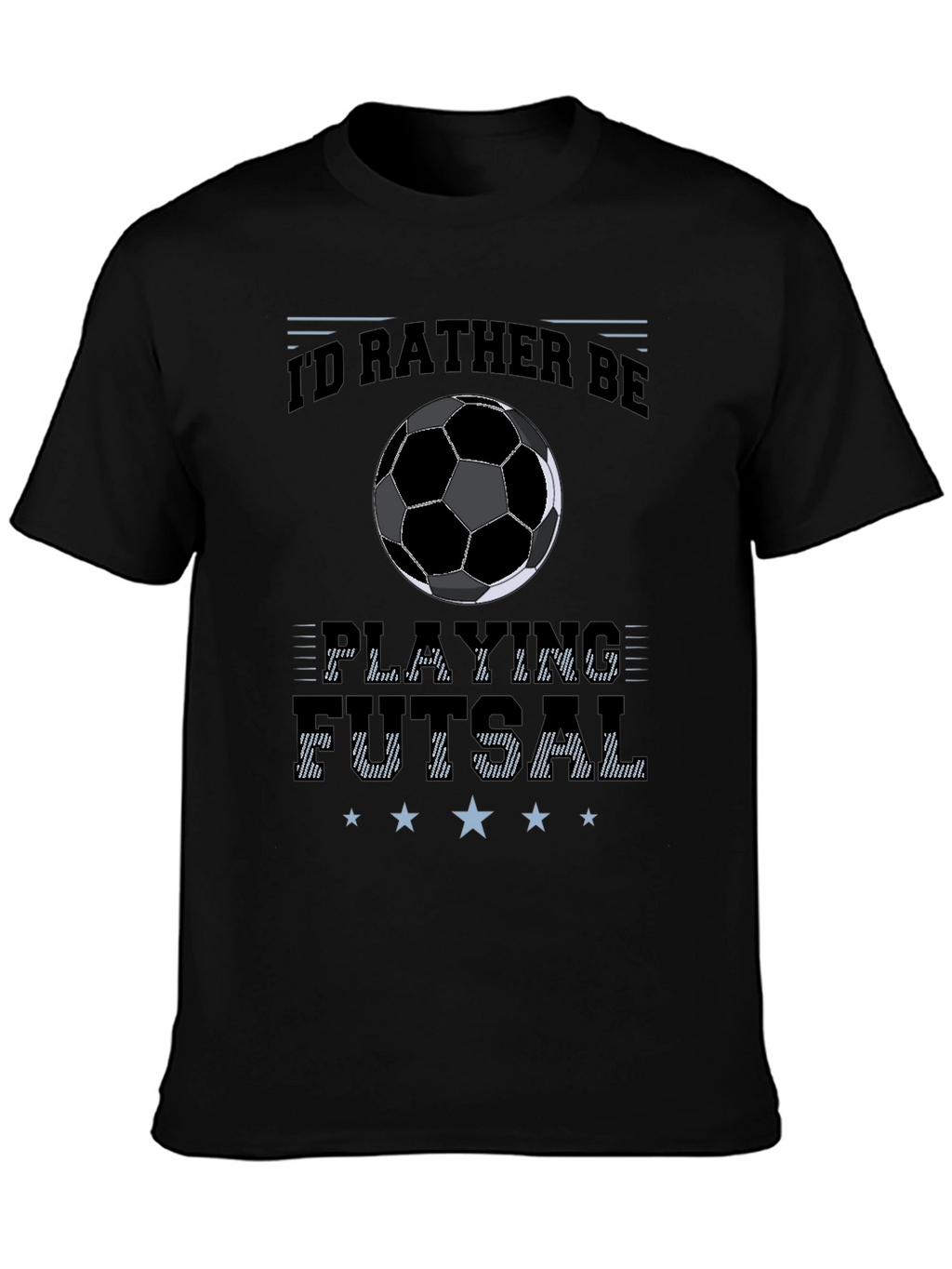 Id Rather Be Playing Futsal Black T-Shirt