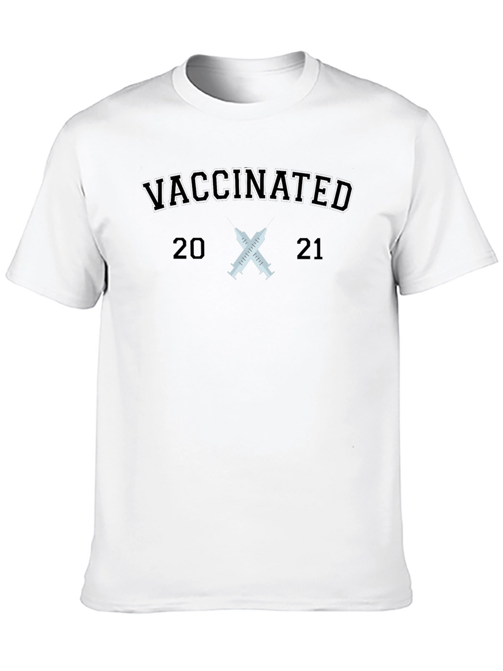 Vaccinated 2021 T-Shirt