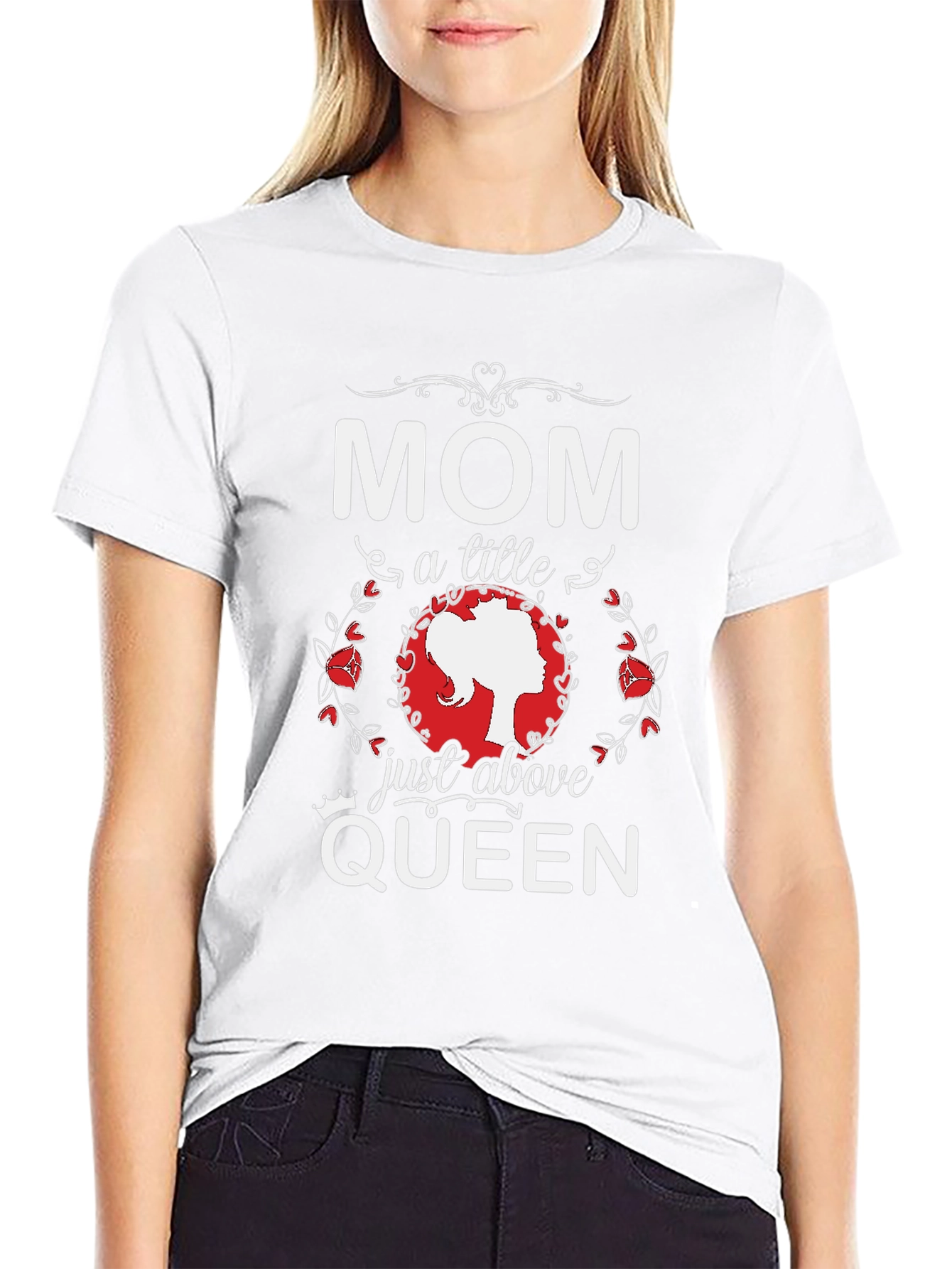 Mom Just Above Queen Black T-Shirt