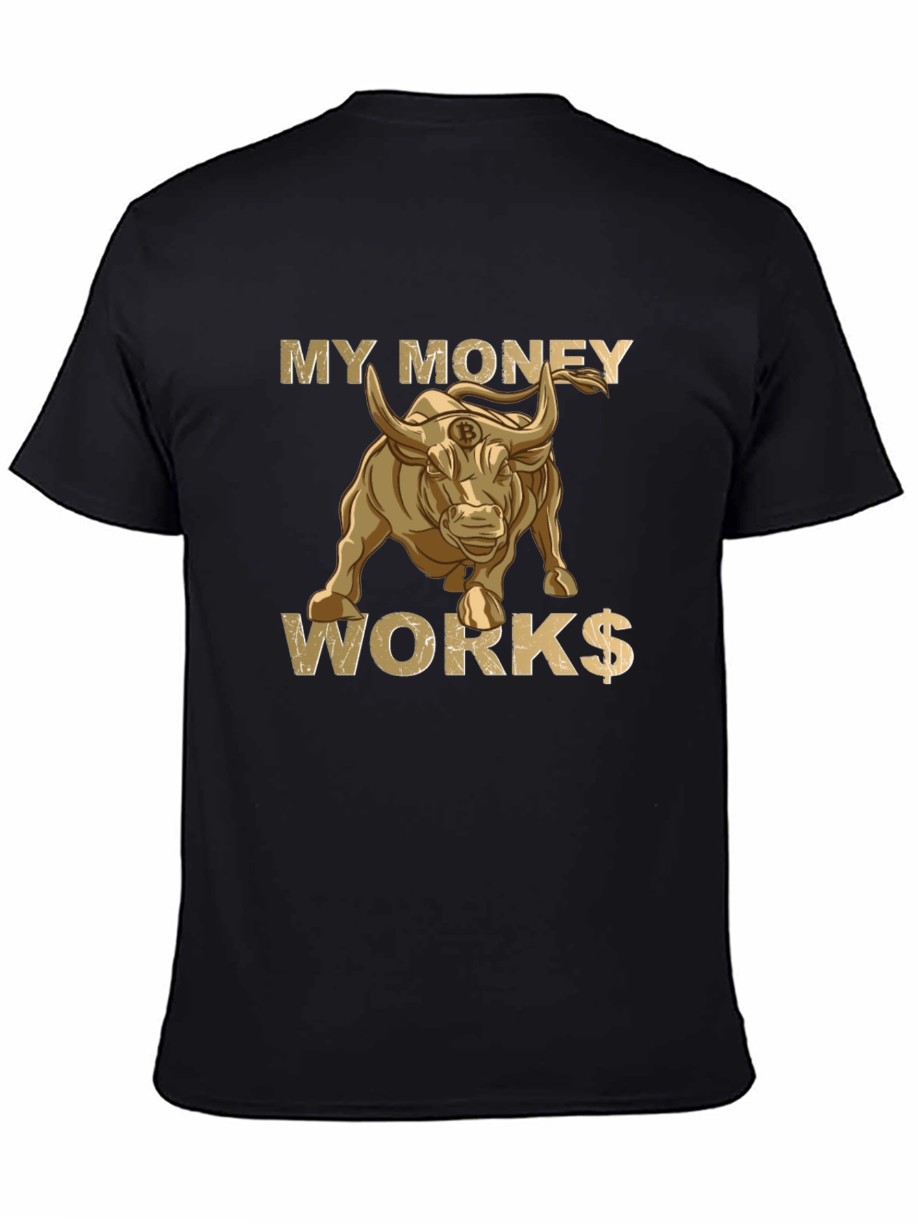 My Money Works Bull Bitcoin T-Shirt