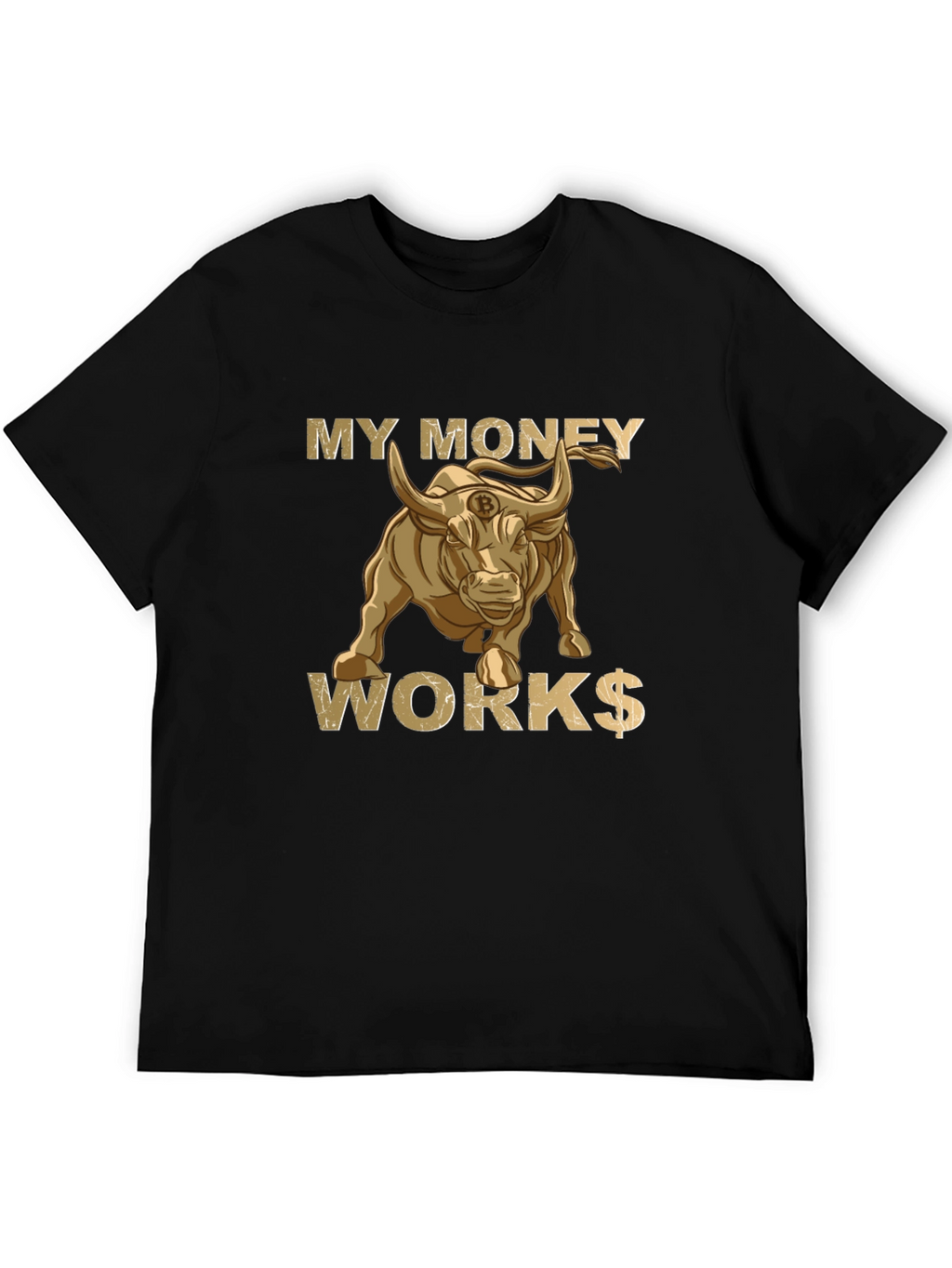 My Money Works Bull Bitcoin T-Shirt