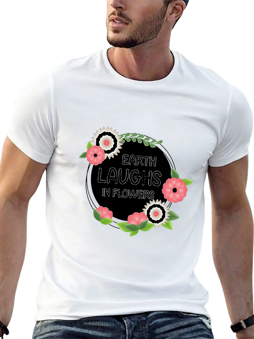 Earth Laughs in Flowers Graphic T-Shirt