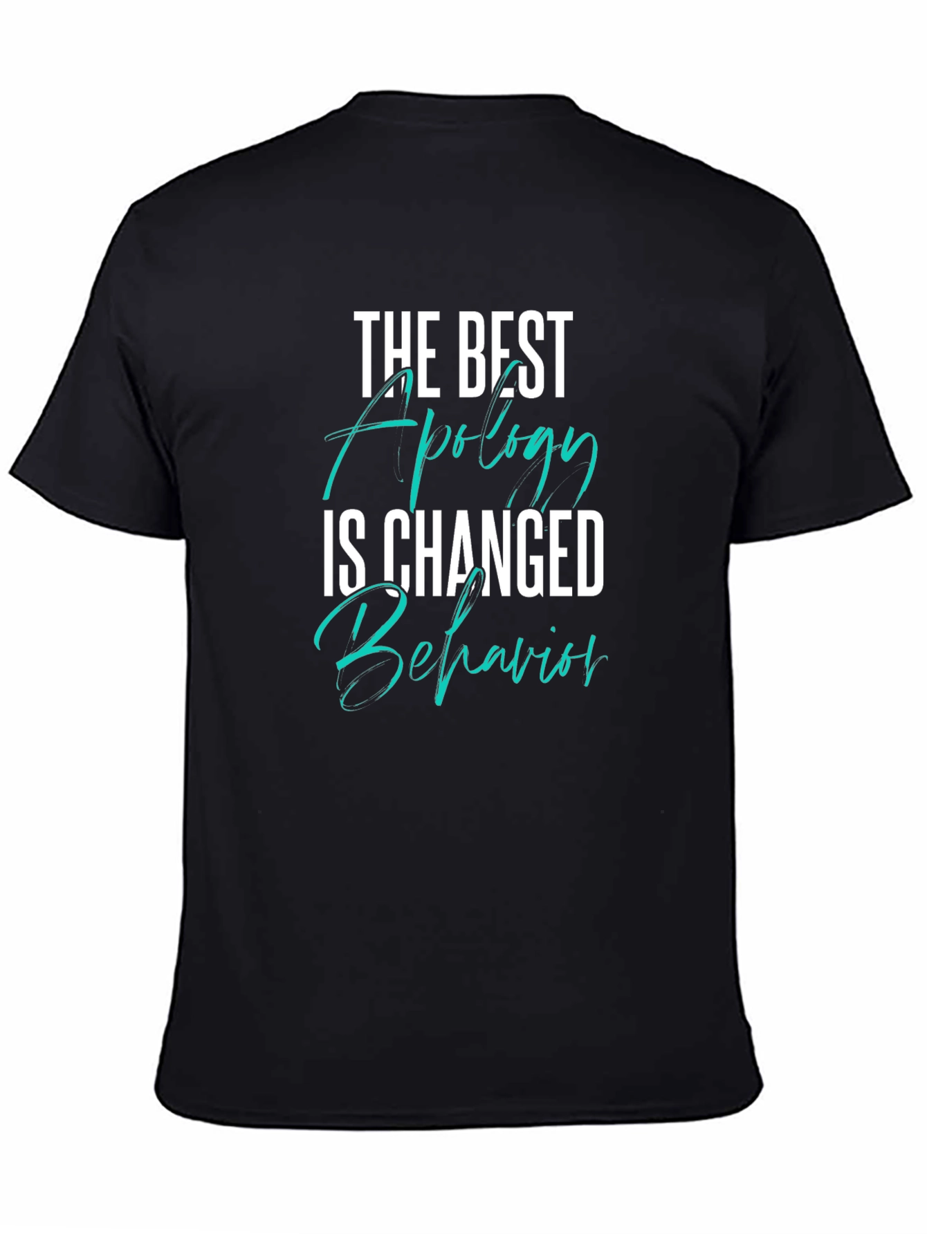 The Best Apology T-Shirt