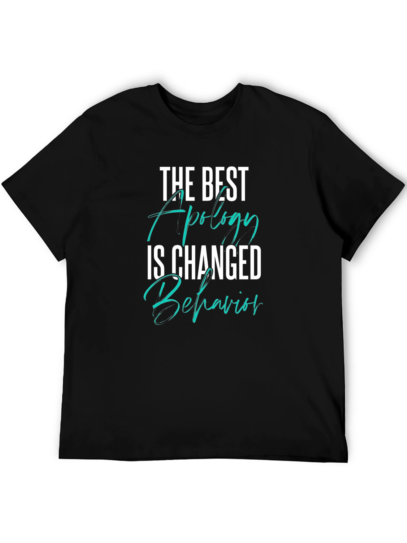 The Best Apology T-Shirt