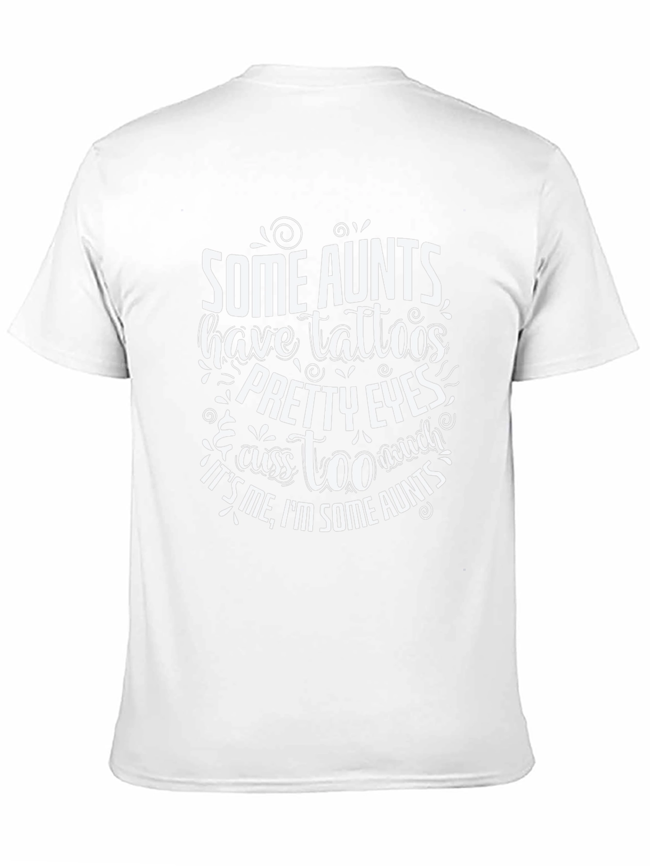 Some Aunts Graphic T-Shirt