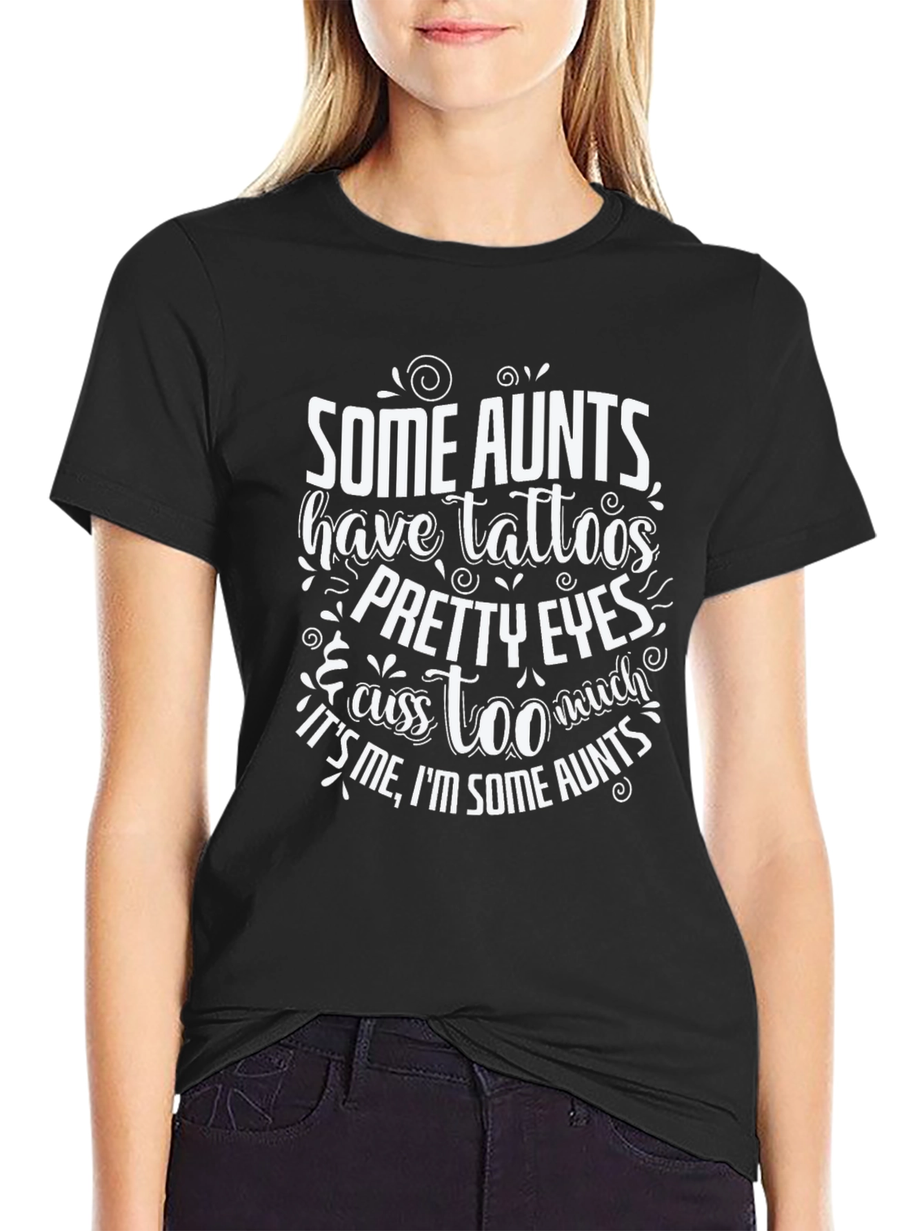 Some Aunts Graphic T-Shirt