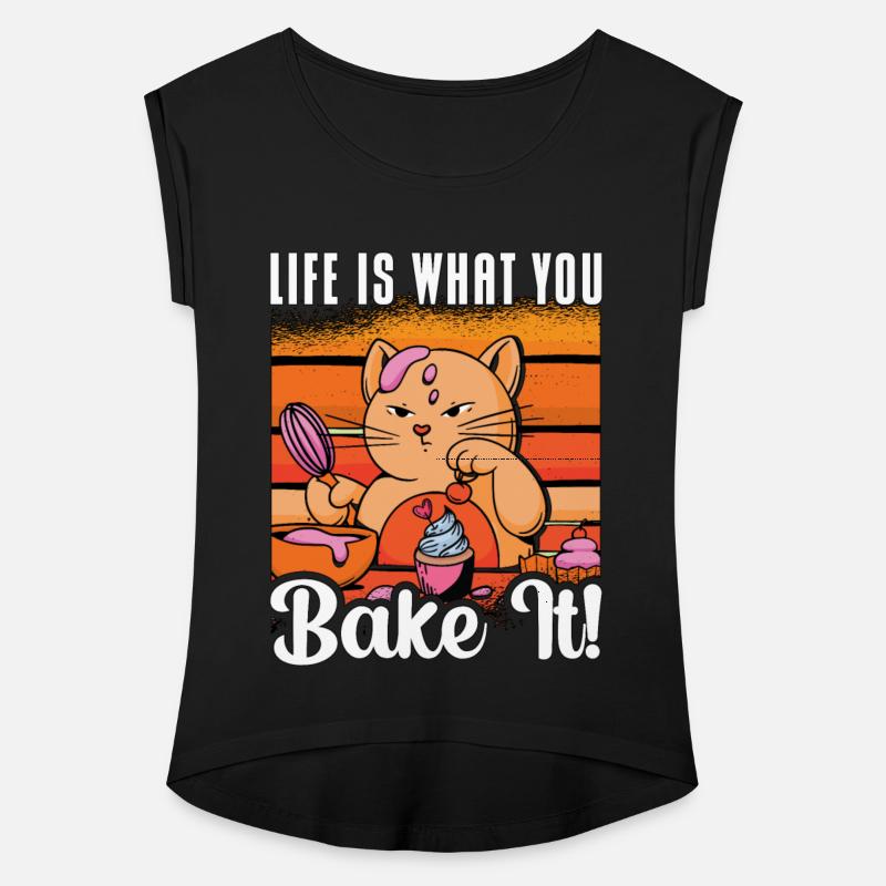 Baker Life Is What You Bake It Baking Bakery Chef