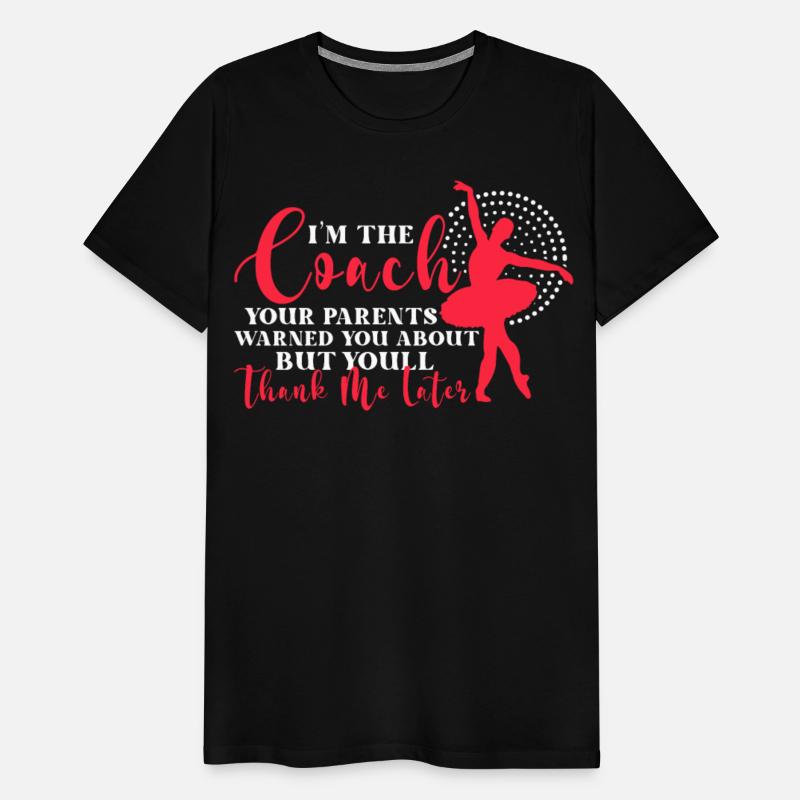 Ballet Dancing Sarcastic Quote Dance Class Trainer