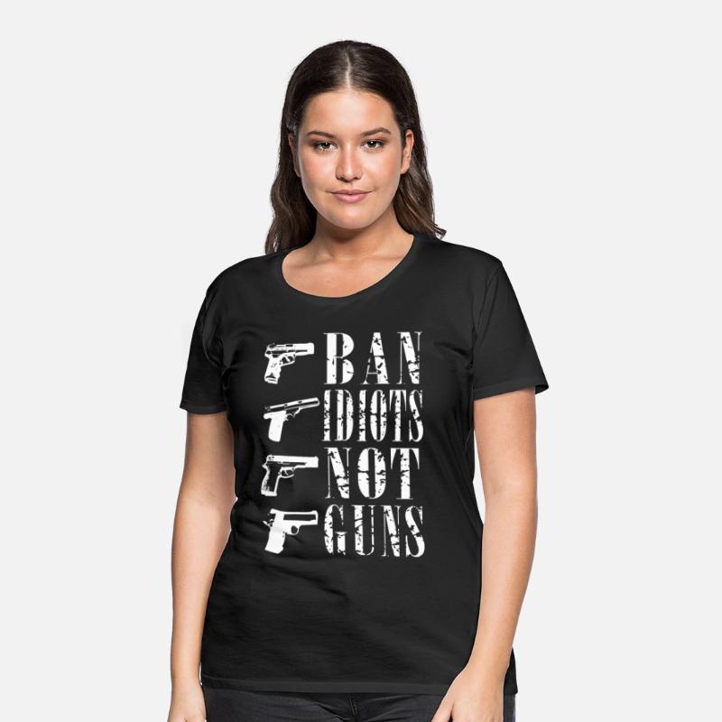 Ban idiots not guns gun rights T-shirt