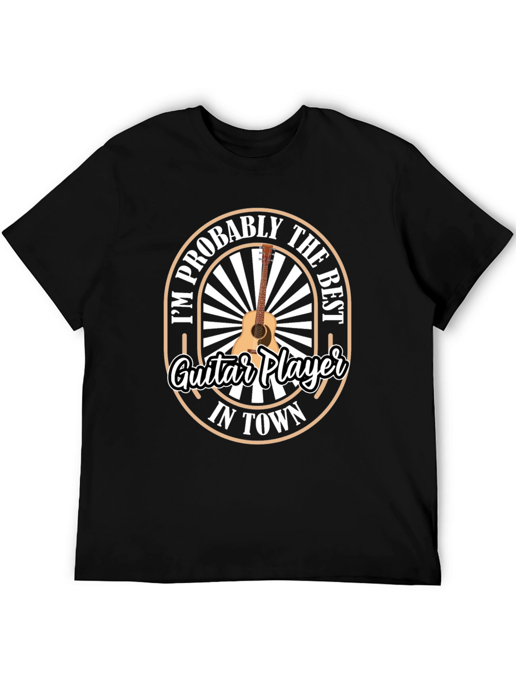 Guitar Player T-Shirt - Best in Town