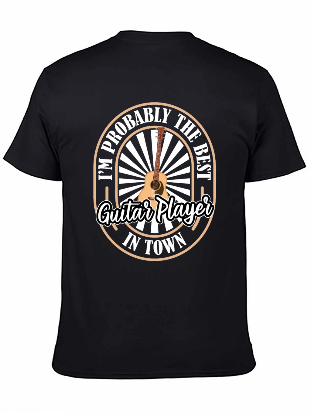 Guitar Player T-Shirt - Best in Town