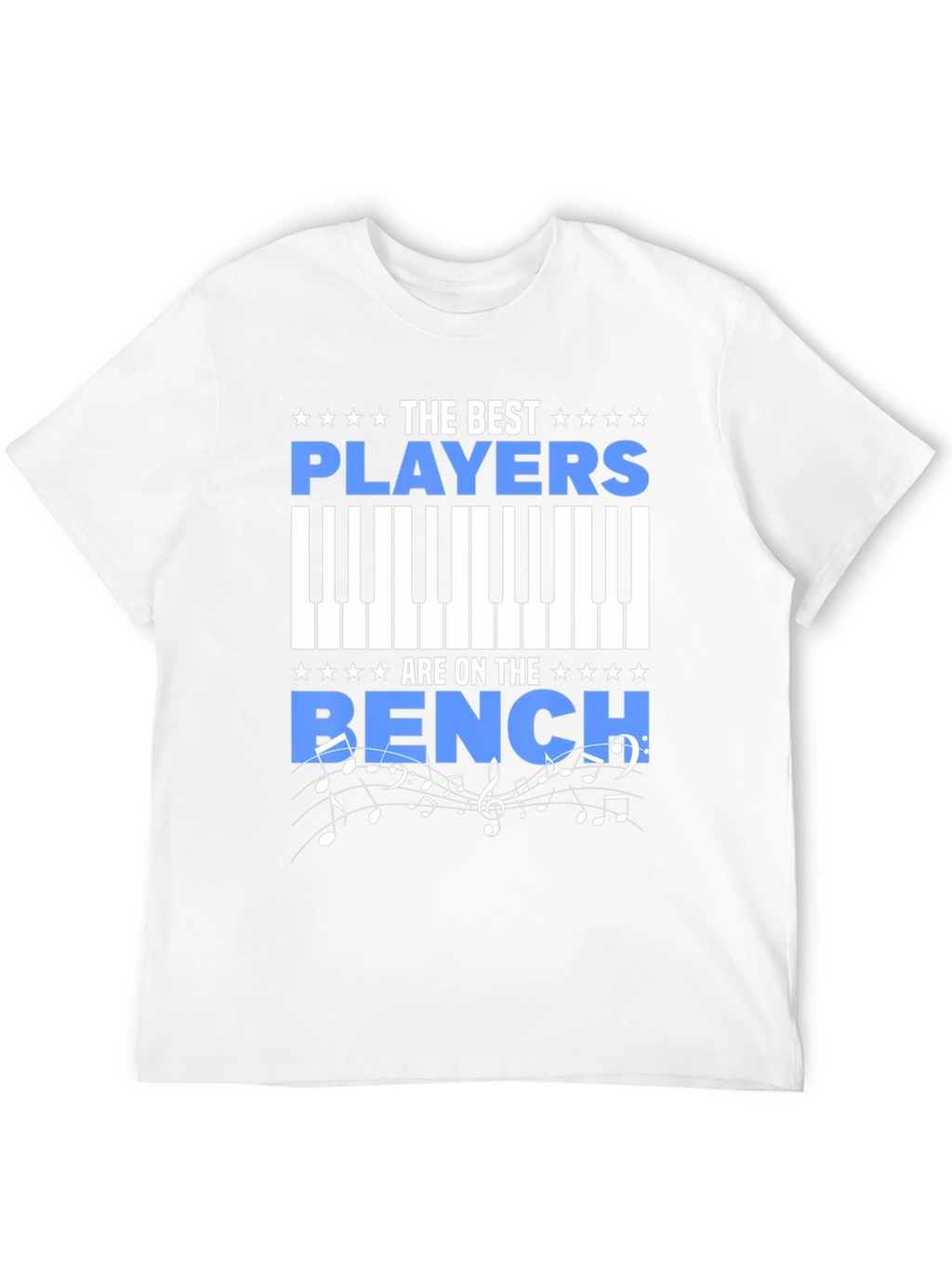 The Best Players are on the Bench T-Shirt