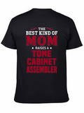 Best Mom Raises a Tone Cabinet Assembler T-Shirt