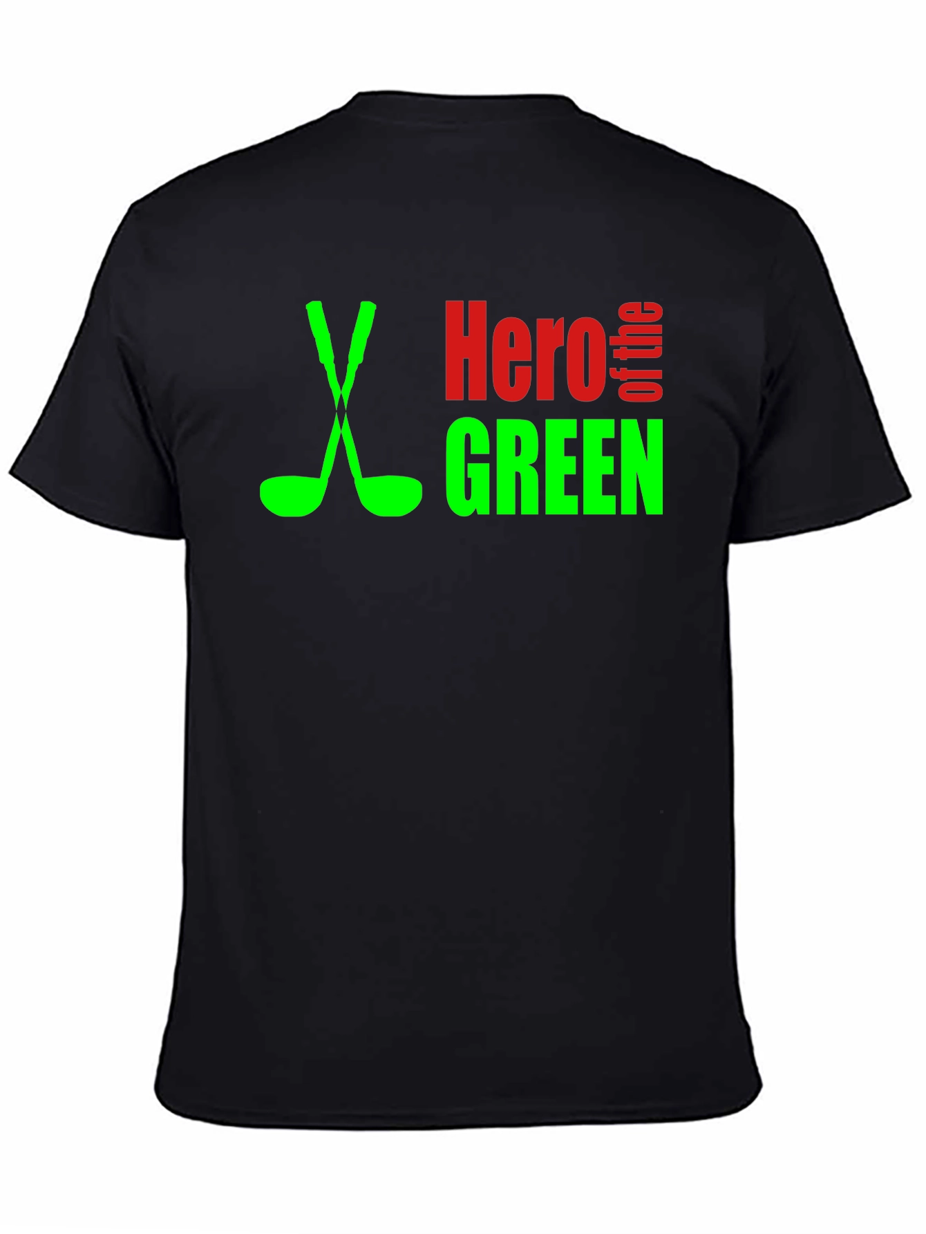 Hero of the Green Golf T-Shirt