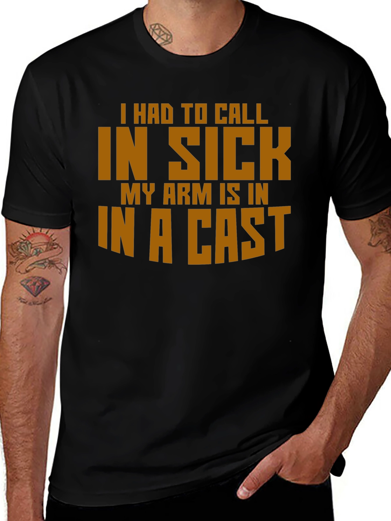 Funny In Sick Arm Cast T-Shirt