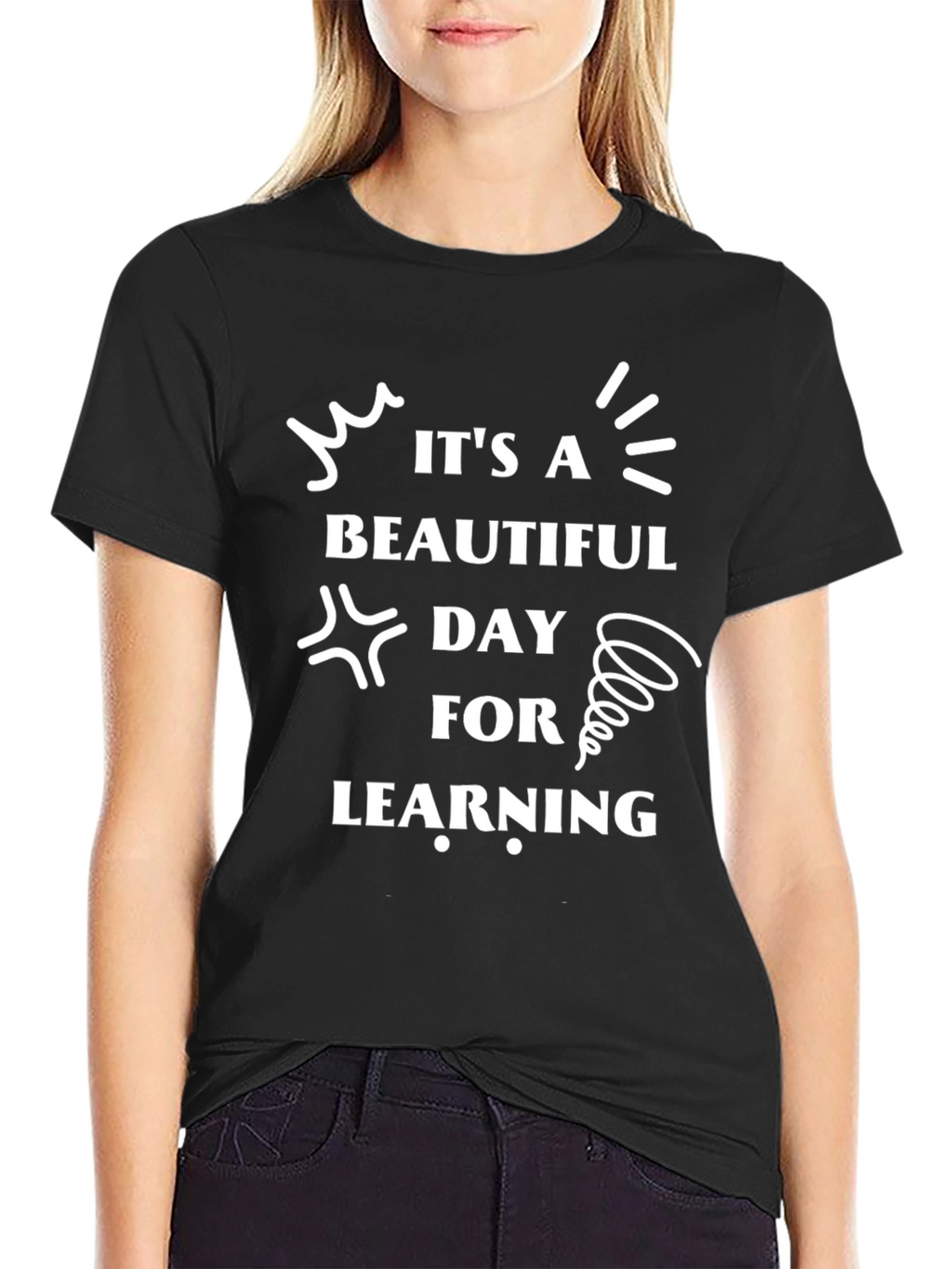 Its a Beautiful Day for Learning Black T-Shirt
