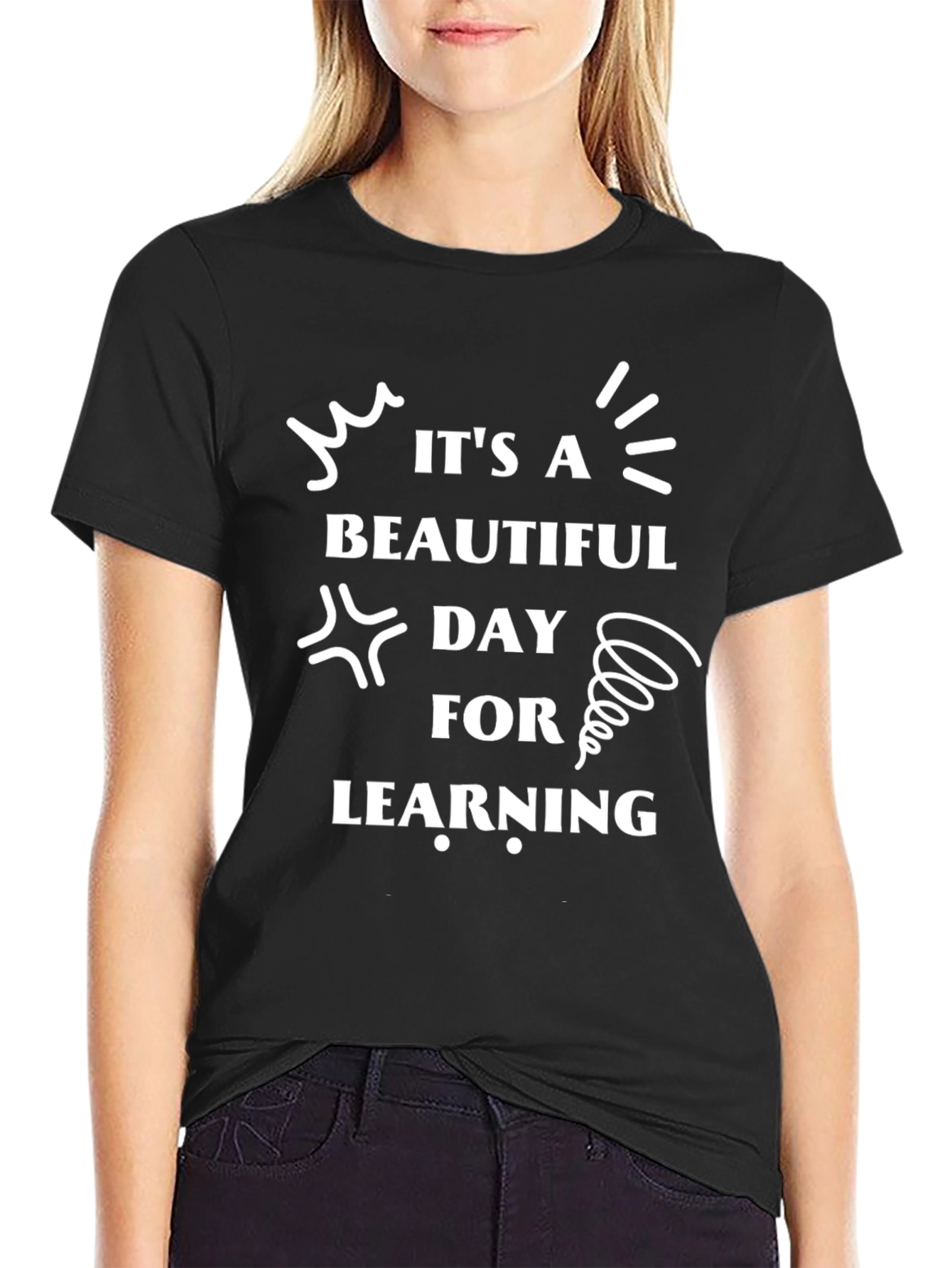 Its a Beautiful Day for Learning Black T-Shirt