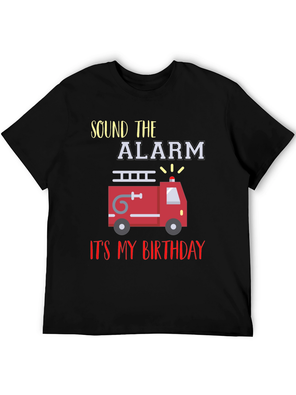 Fire Truck Birthday T-Shirt - Sound the Alarm!