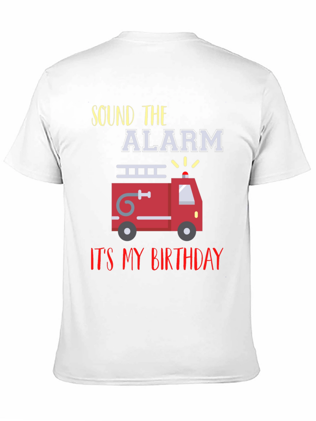 Fire Truck Birthday T-Shirt - Sound the Alarm!