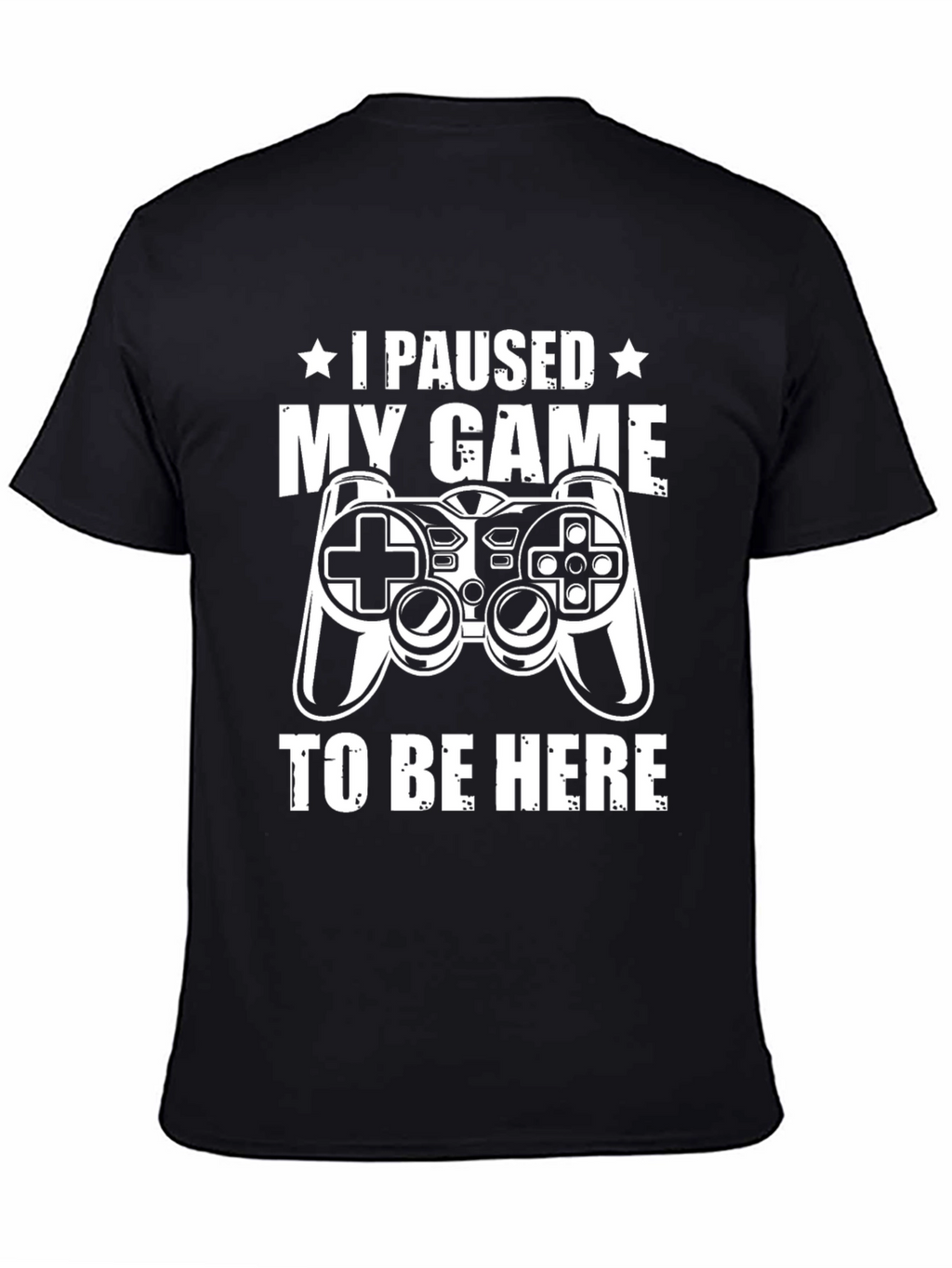Gamer Tee: I Paused My Game T-Shirt