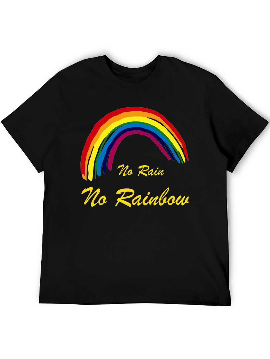No Rain No Rainbow Graphic T-Shirt