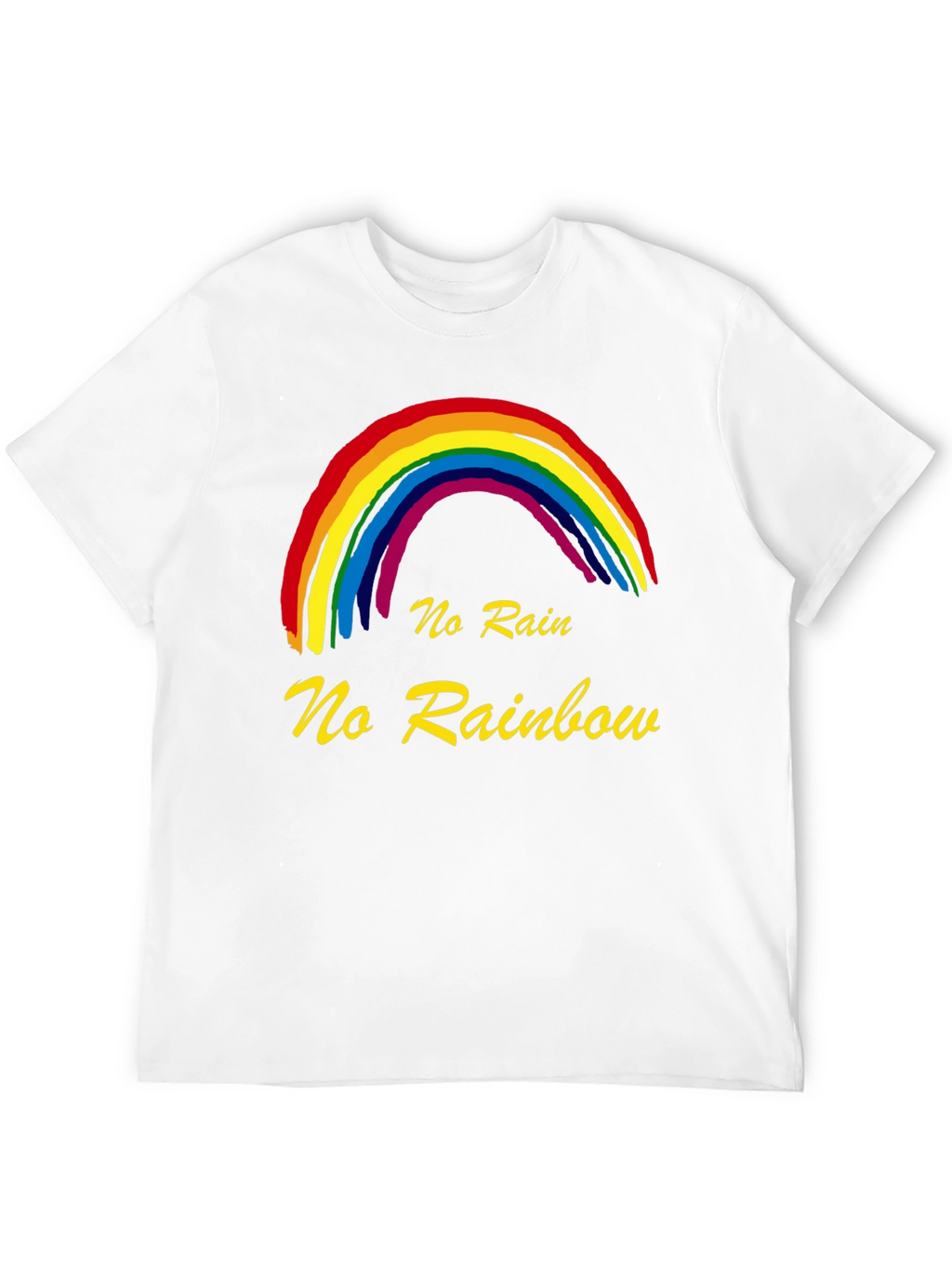 No Rain No Rainbow Graphic T-Shirt