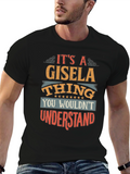 Its a Gisela Thing T-Shirt