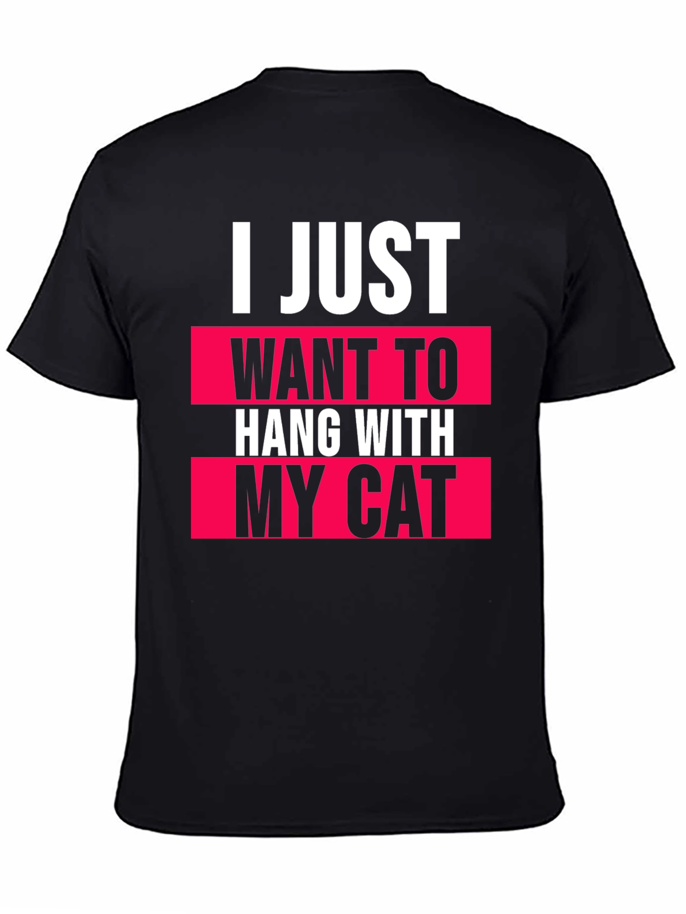 I Just Want to Hang With My Cat T-Shirt
