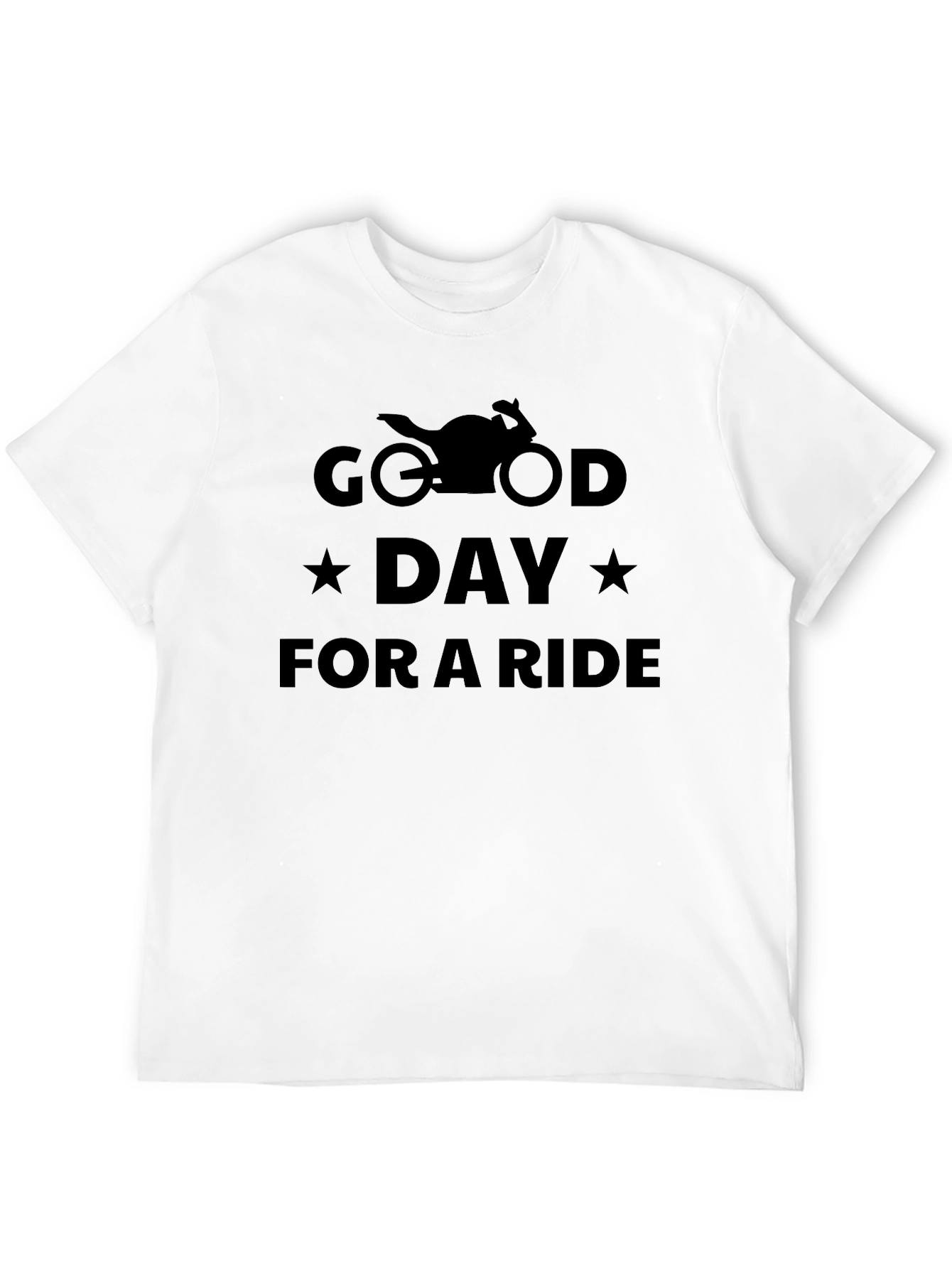 Good Day For a Ride Motorcycle T-Shirt