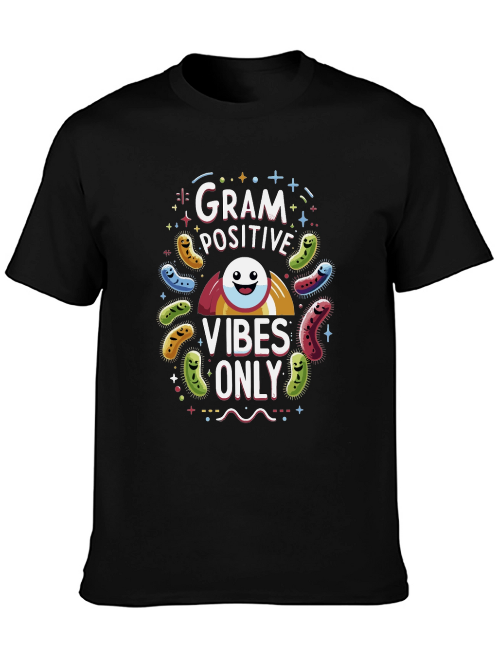 Gram Positive Vibes Only Black T-Shirt
