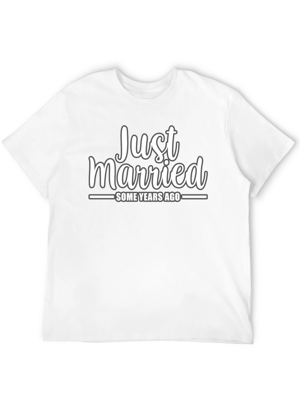 Just Married Some Years Ago T-Shirt