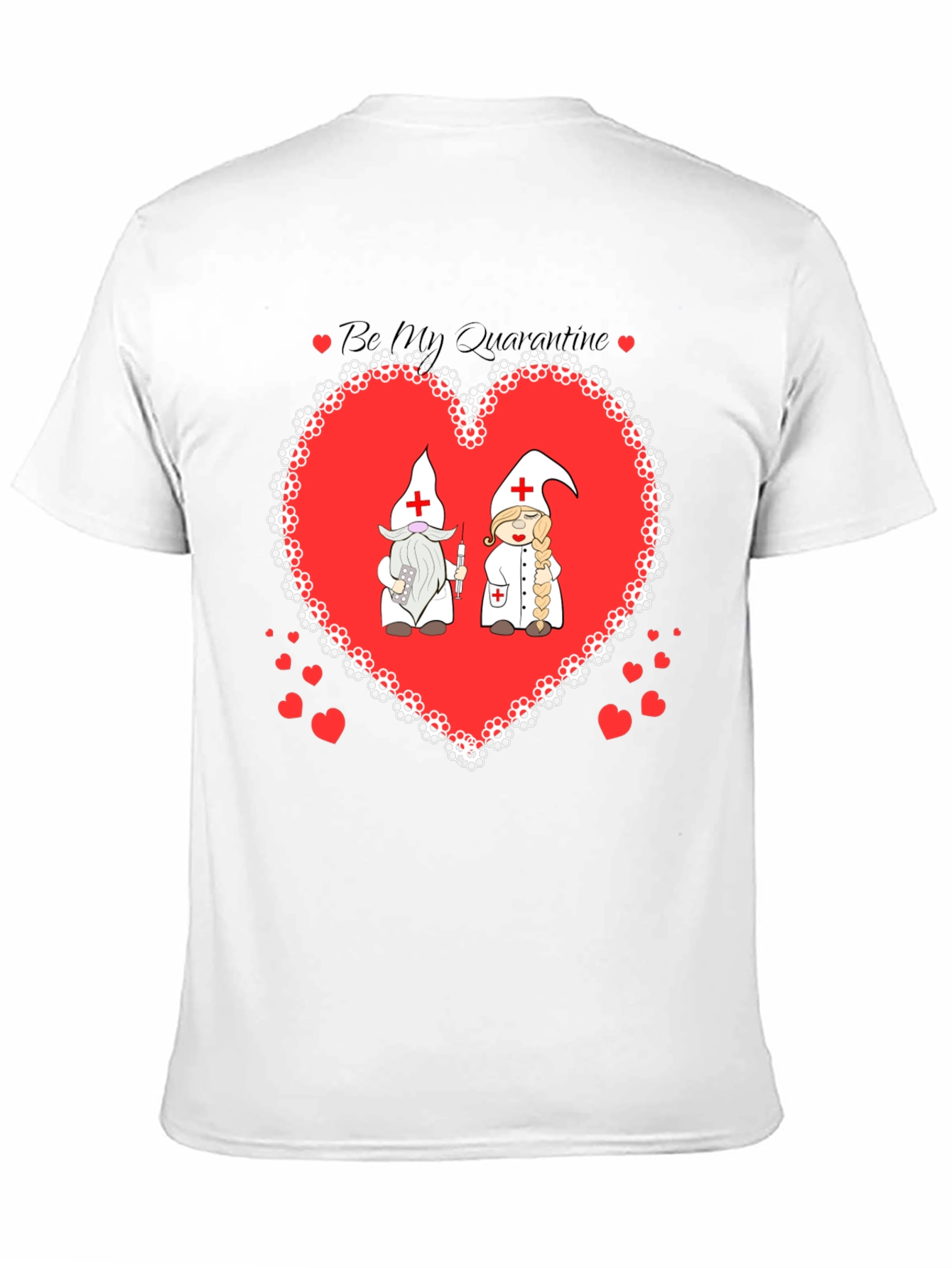 Be My Quarantine Nurse Gnome Graphic T-Shirt