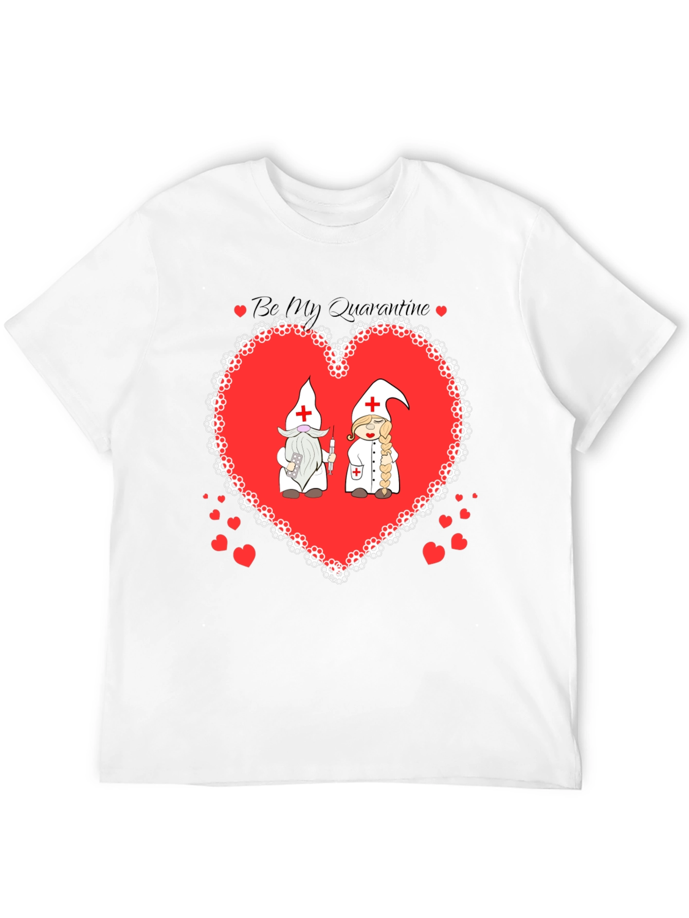 Be My Quarantine Nurse Gnome Graphic T-Shirt