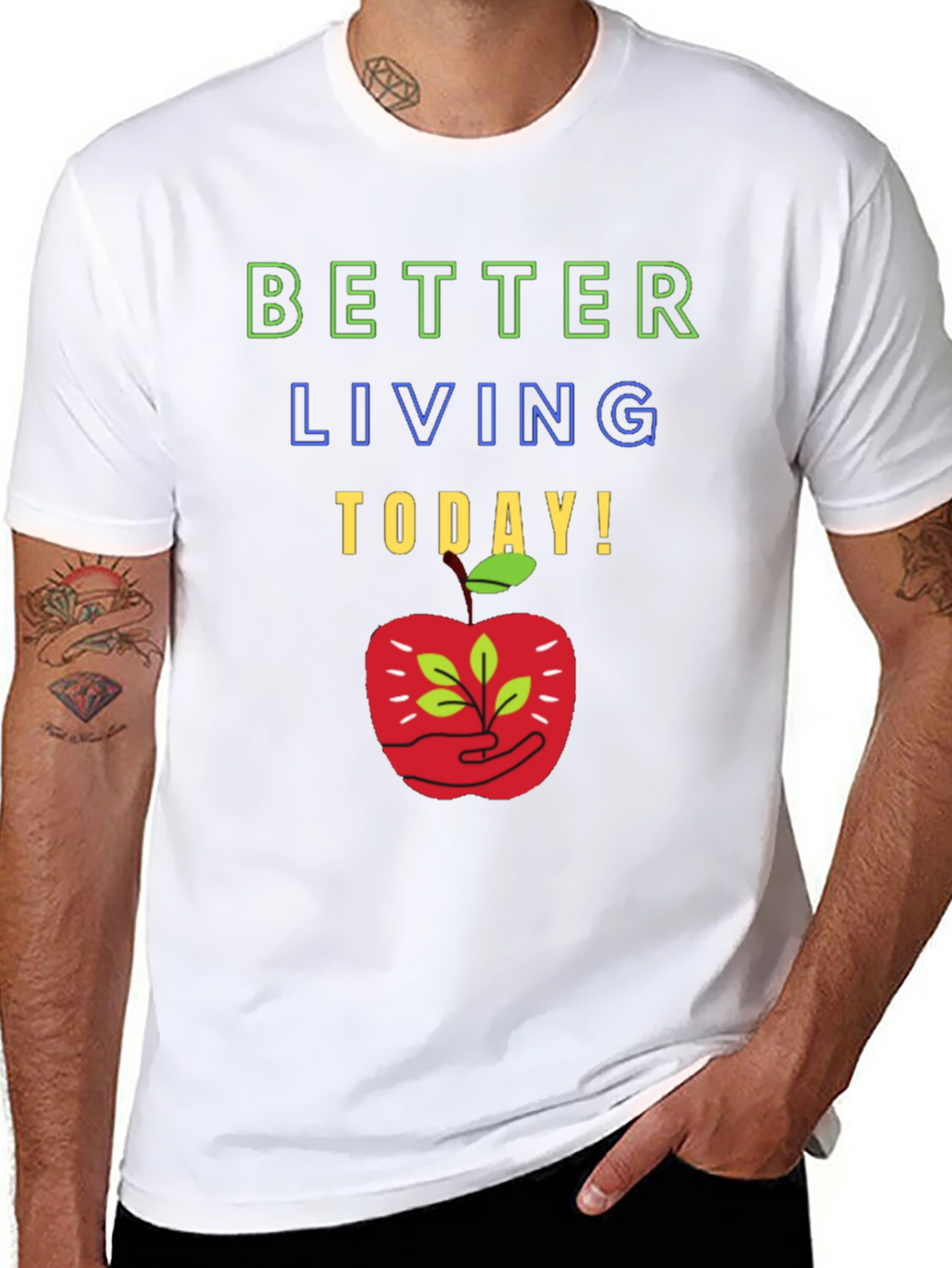 Better Living T-Shirt